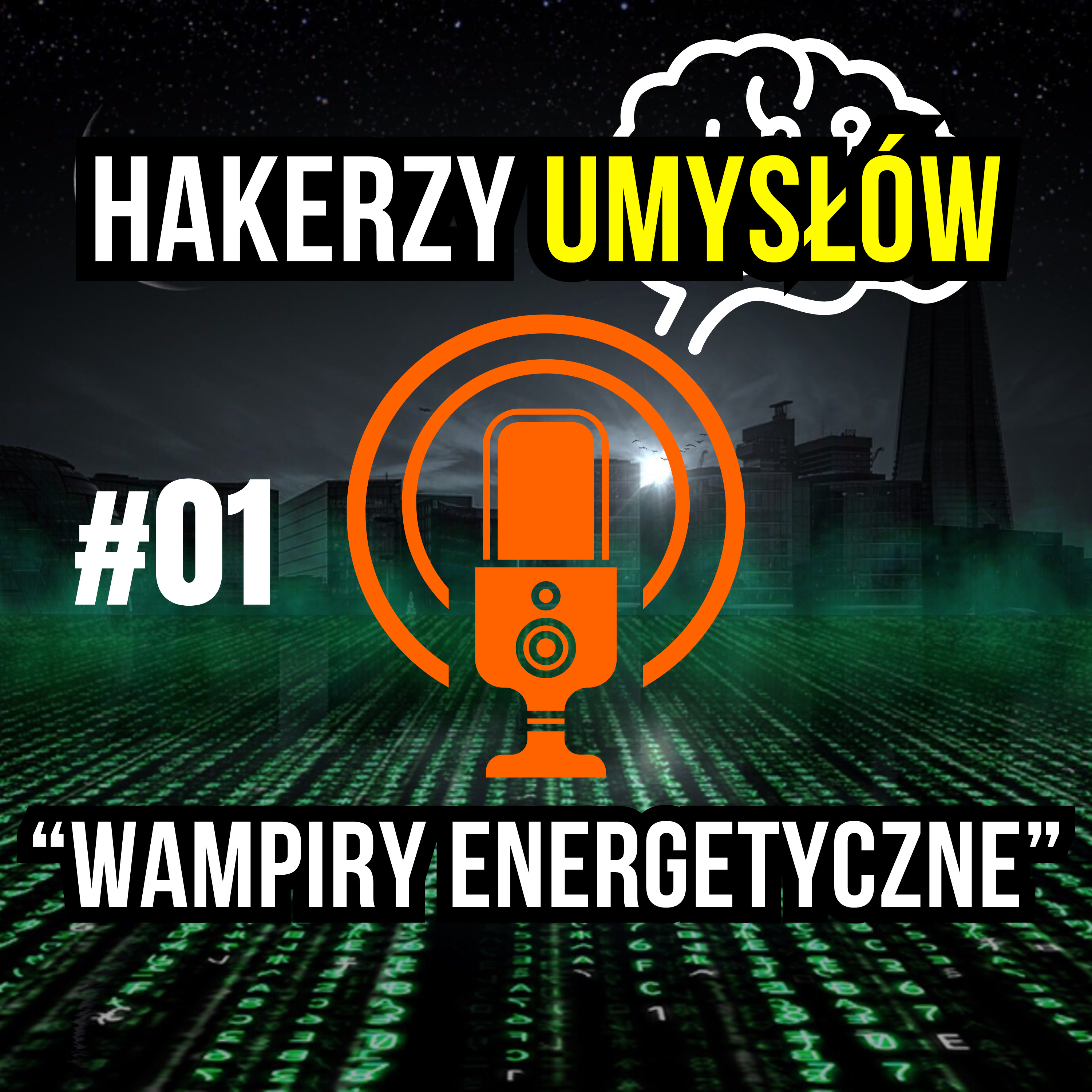 #01 Odkryj kim są Wampiry Energetyczne i jak je rozpoznać? episode artwork