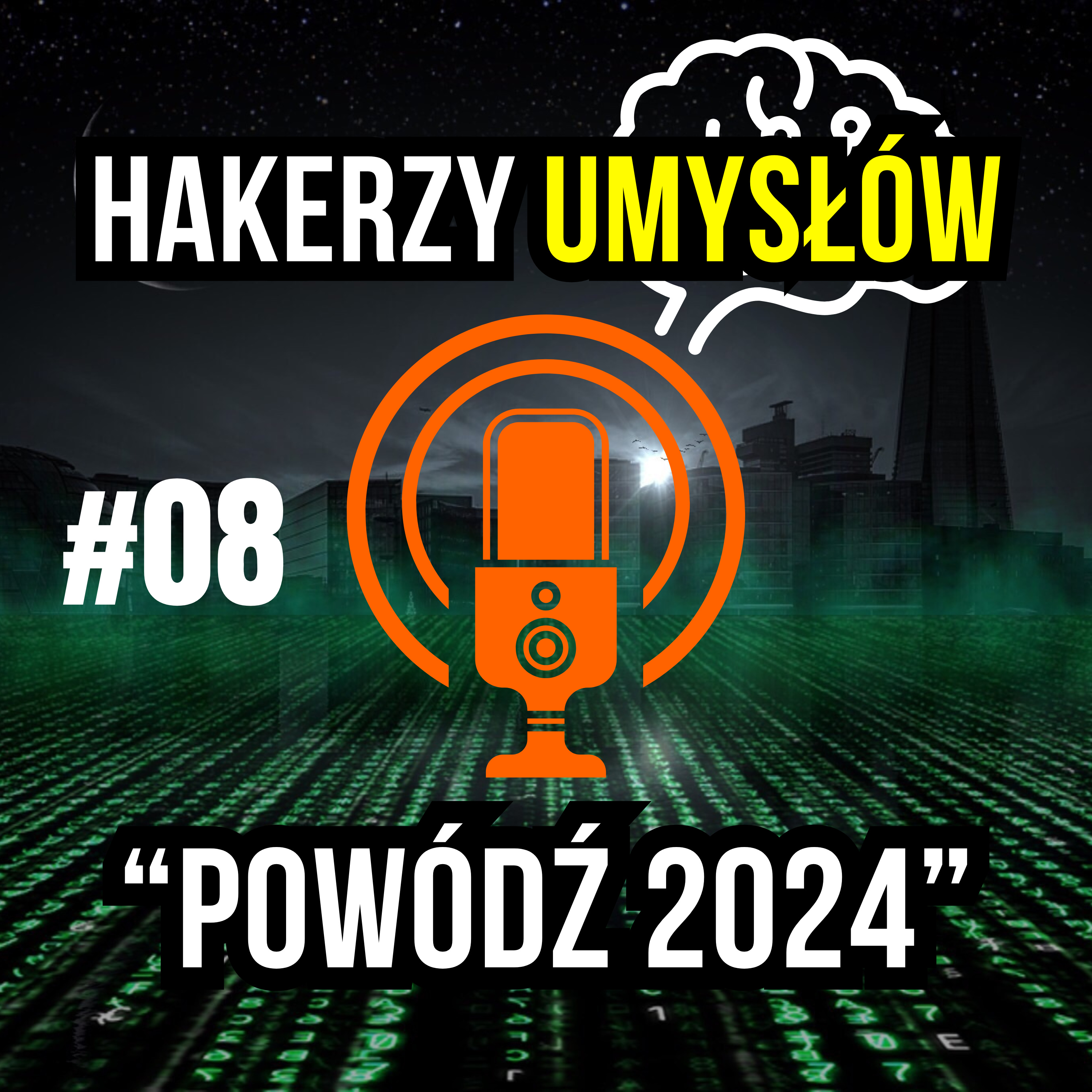 Hakerzy Umysłów Podcast