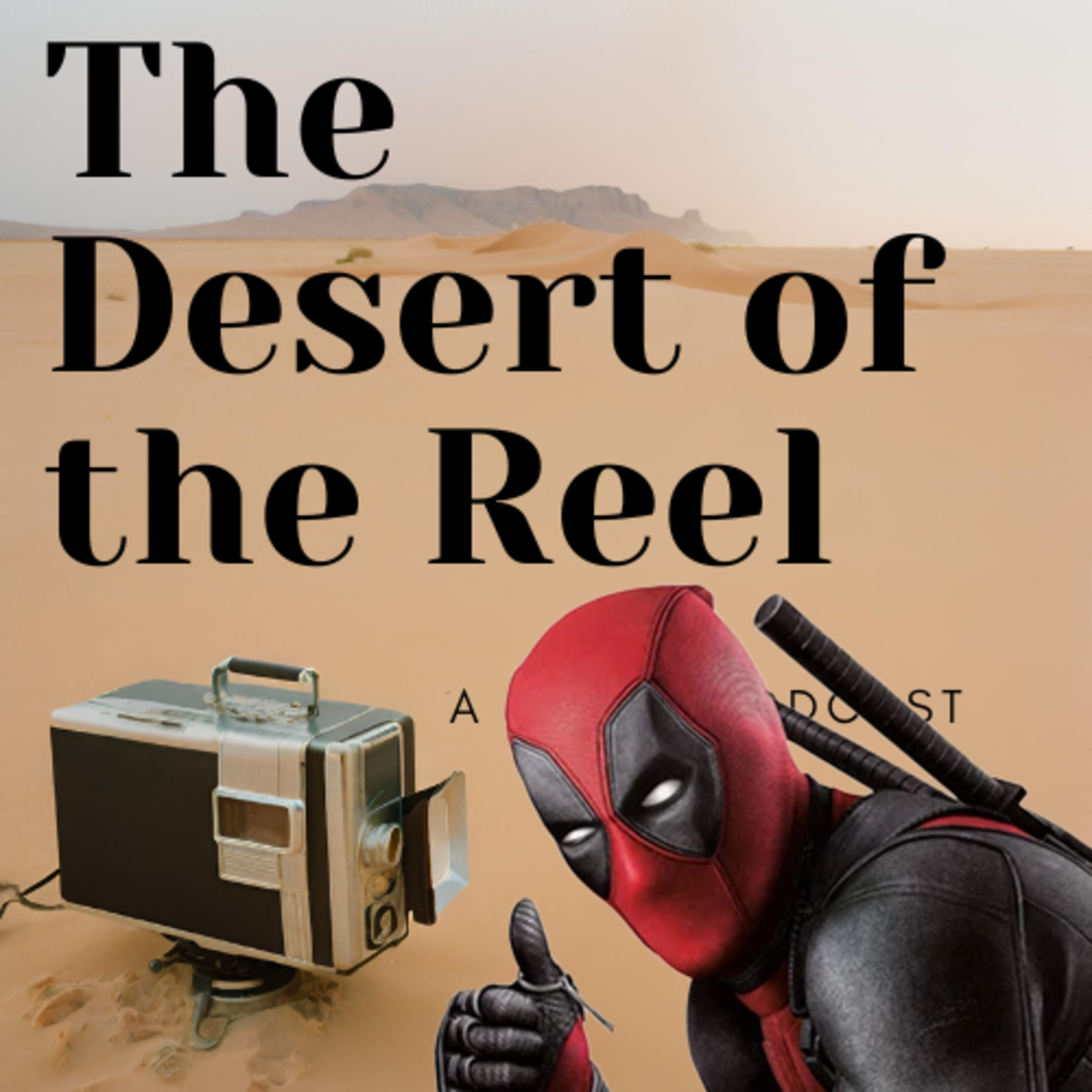 Deadpool and Wolverine (2024) Spoiler Discussion - Desert of the Reel #28