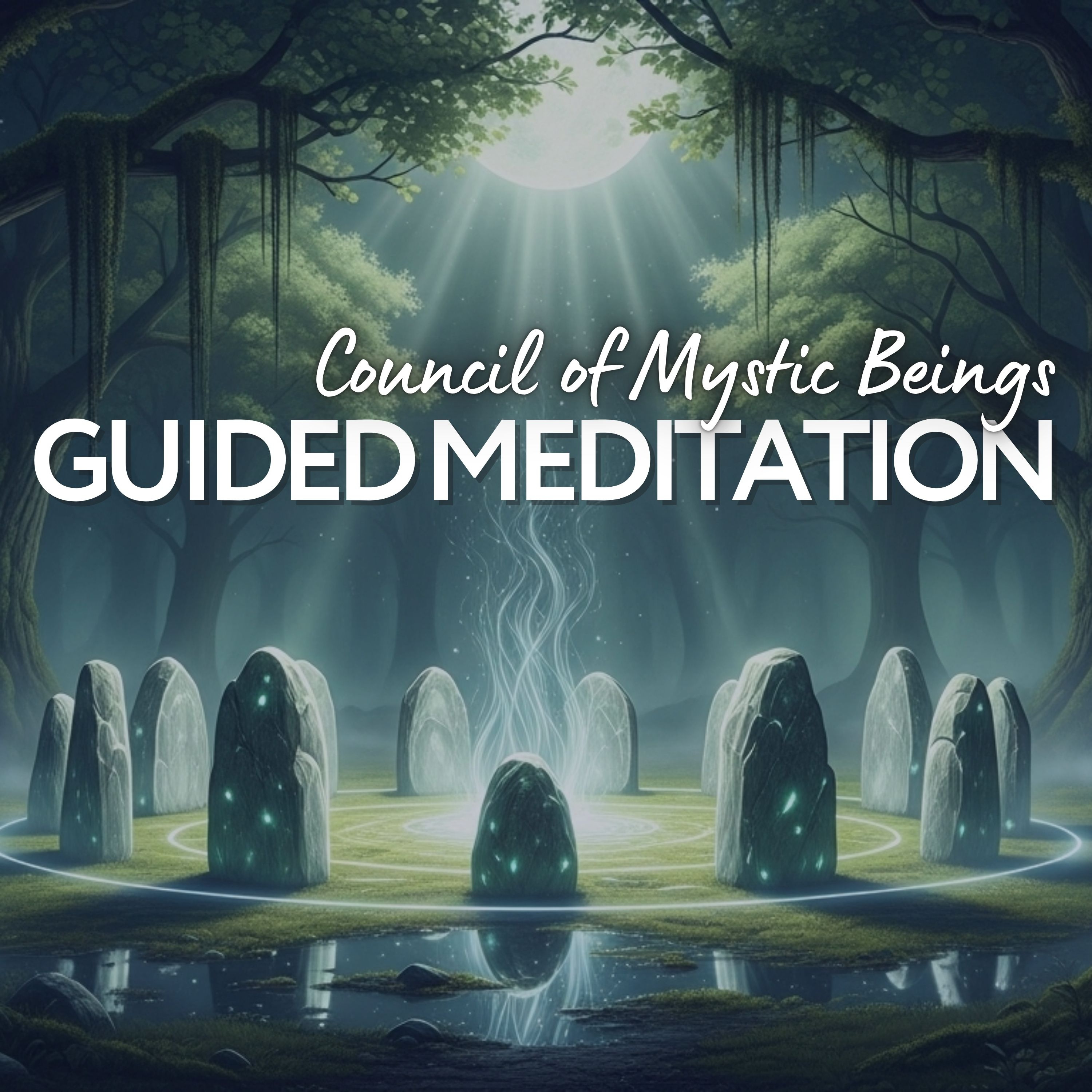 Council of Mythic Beings Guided Meditation Meet Deities Fae & Archetypes for Guidance & Spell Work episode artwork