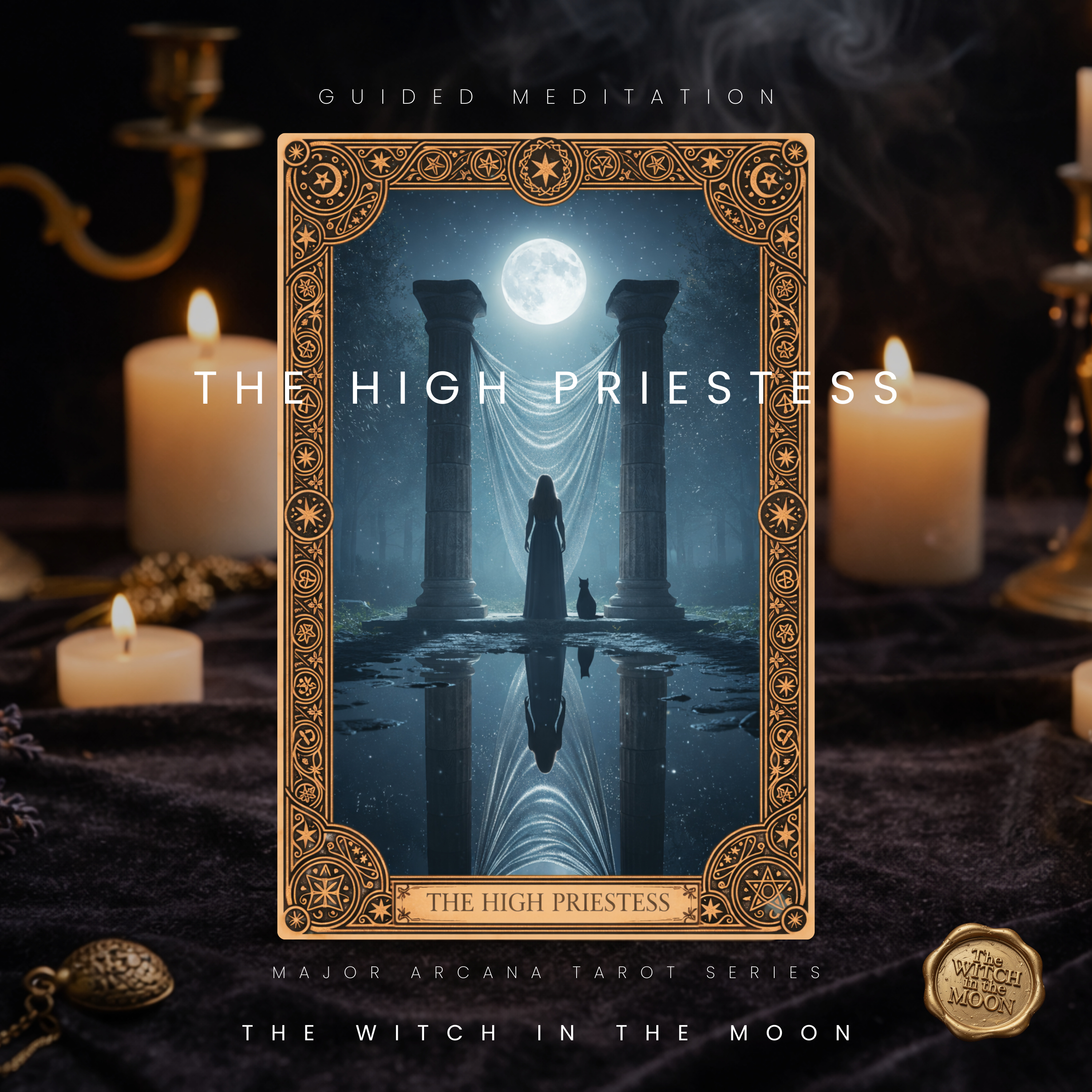 The High Priestess Tarot Meditation | Intuition & Inner Wisdom Guided Meditation 3:22 Major Arcana Series episode artwork