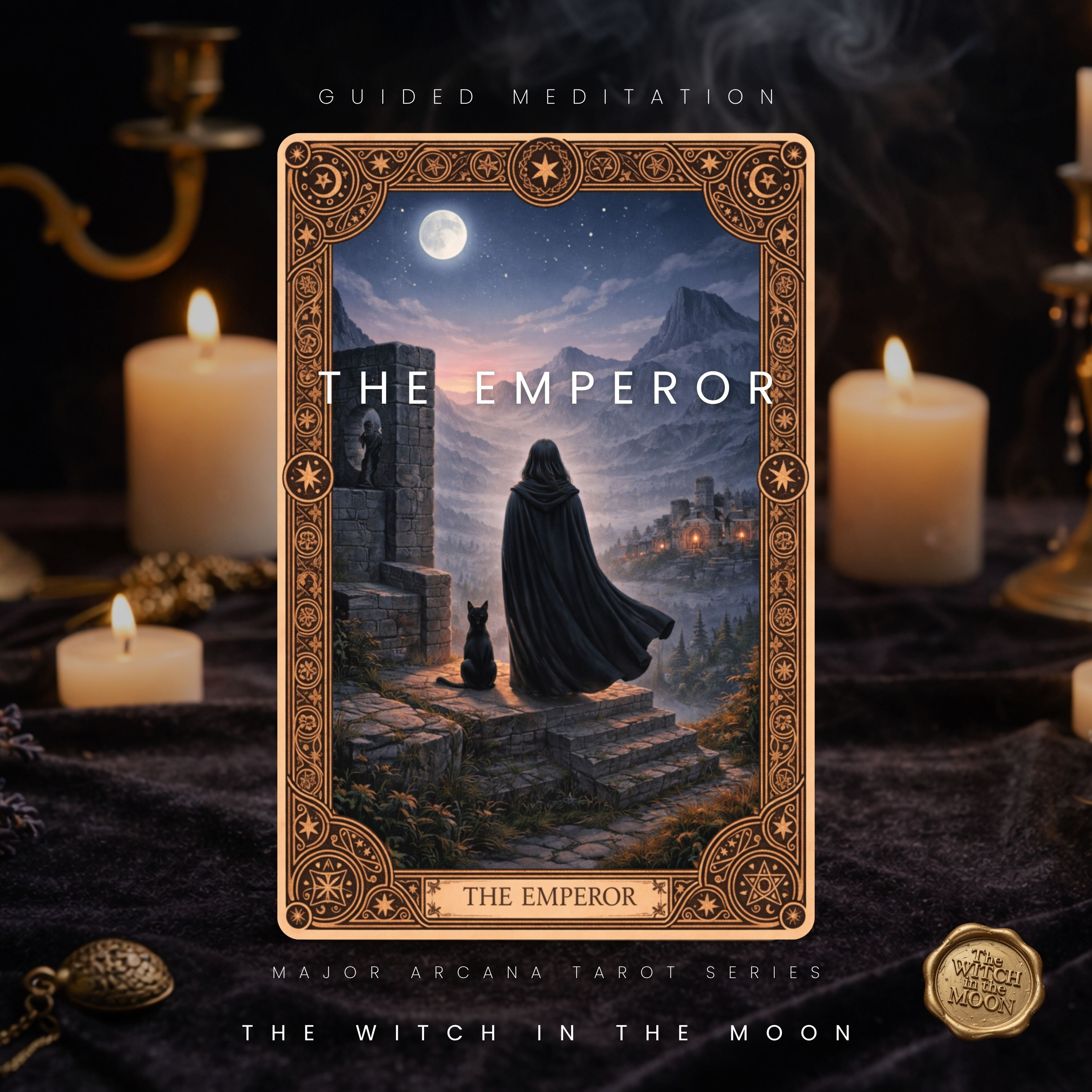 The Emperor Guided Meditation Step Into Your Power & Inner Confidence Empower Majora Arcana 5/22 episode artwork