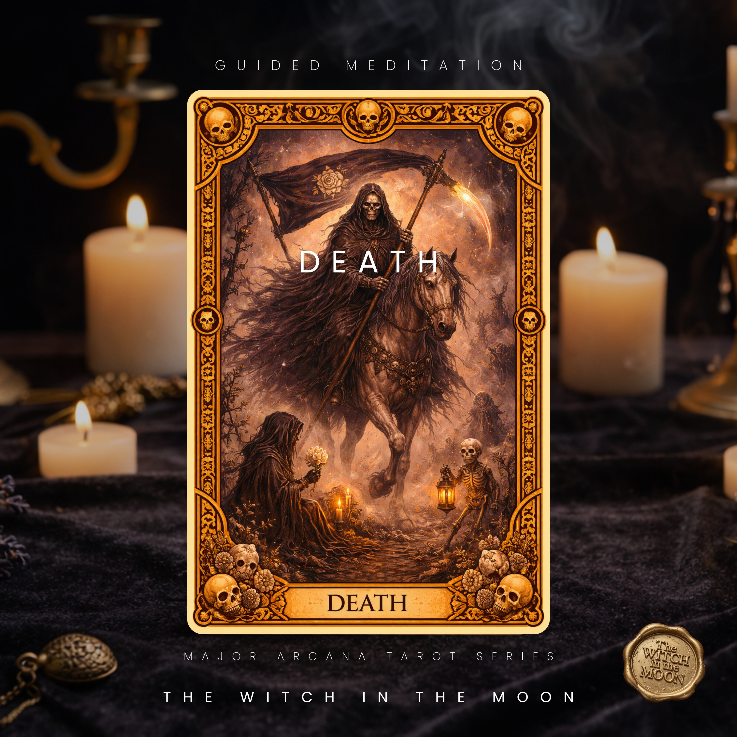 Death Card Guided Meditation Release Transformation New Beginnings Endings Major Arcana Tarot 14/22 episode artwork