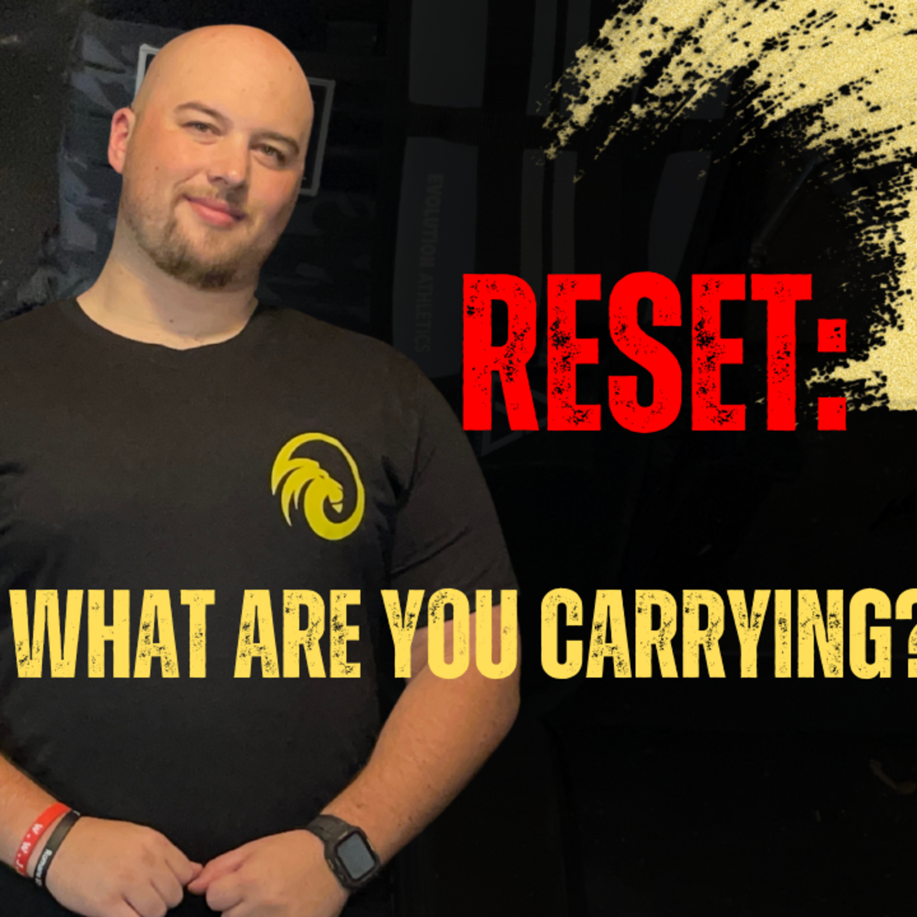 The Reset – Rebuild – Rise Series: RESET: What Are You Still Carrying? episode artwork