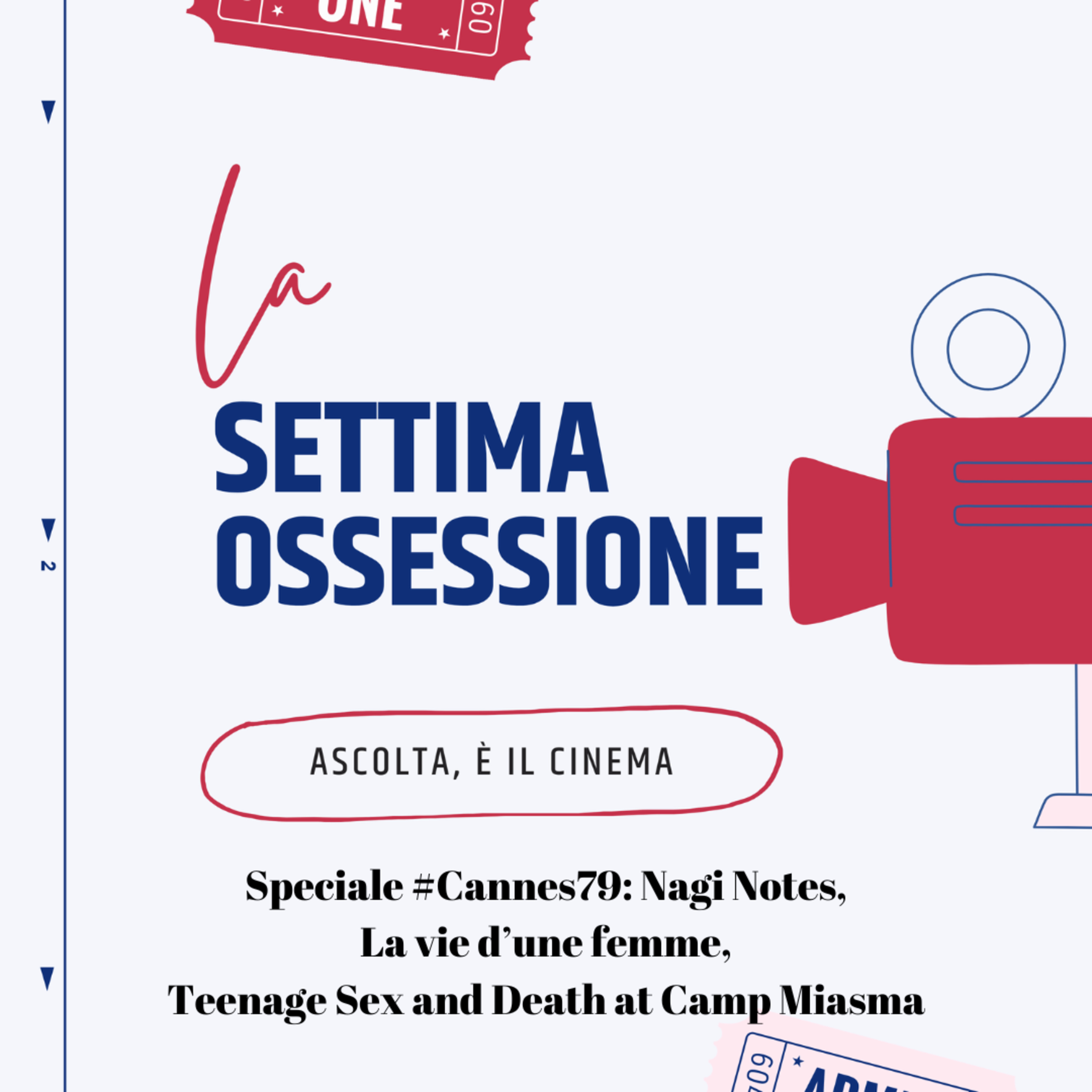 Speciale #Cannes79: Nagi Notes, La vie d’une femme, Teenage Sex and Death at Camp Miasma episode artwork