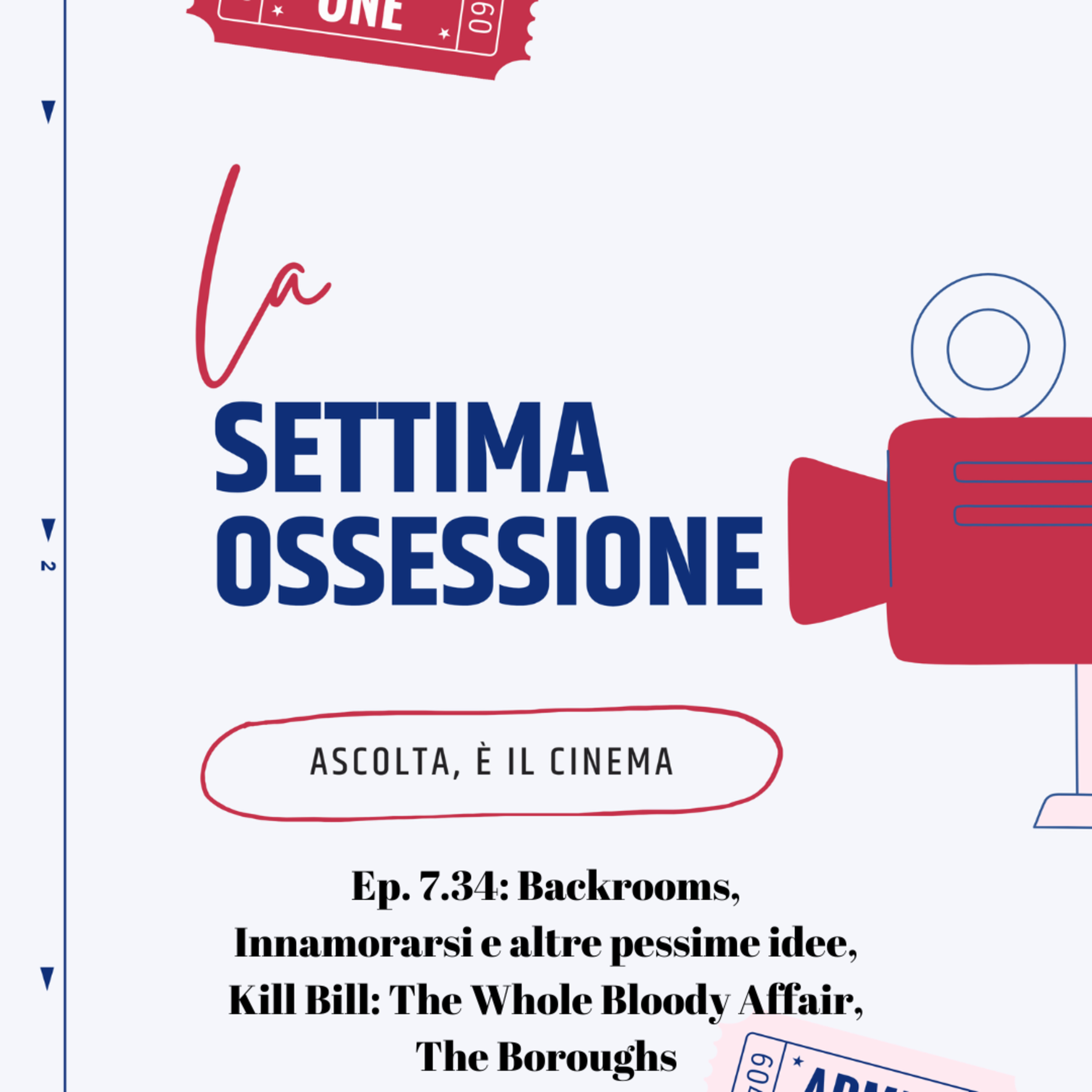 Ep. 7.34: Backrooms, Innamorarsi e altre pessime idee, Kill Bill: The Whole Bloody Affair, Bianca, La messa è finita, The Boroughs episode artwork
