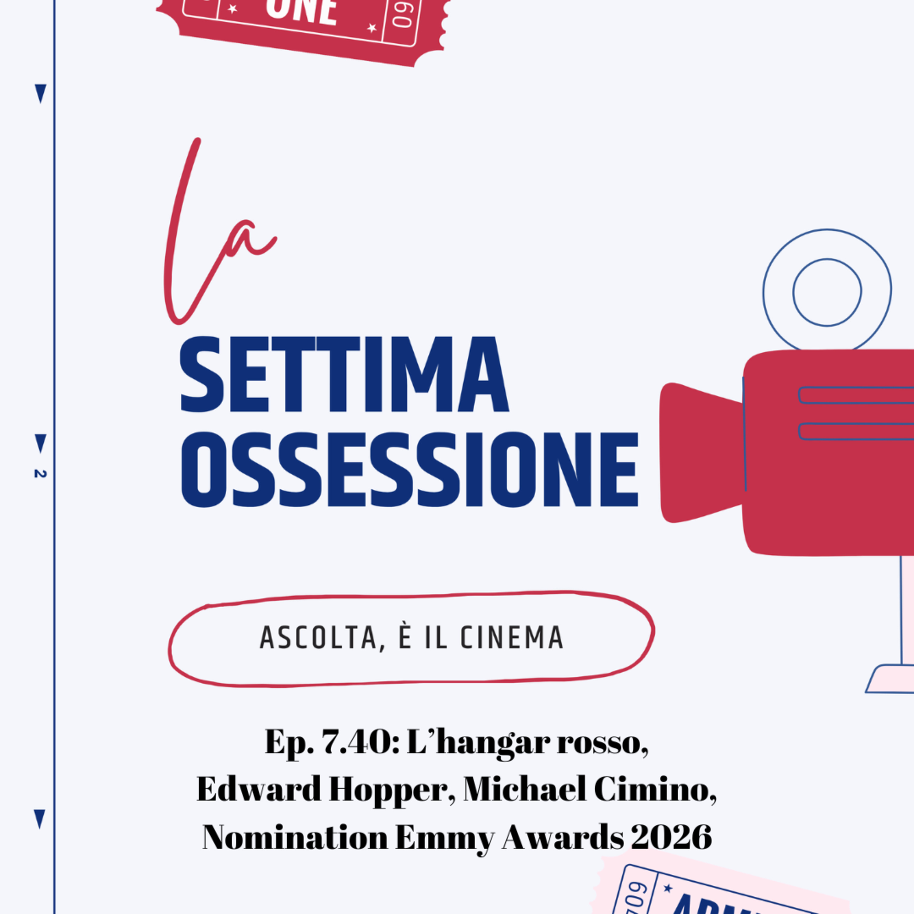 Ep. 7.40: L’hangar rosso, Edward Hopper, Michael Cimino, Nomination Emmy Awards 2026 episode artwork