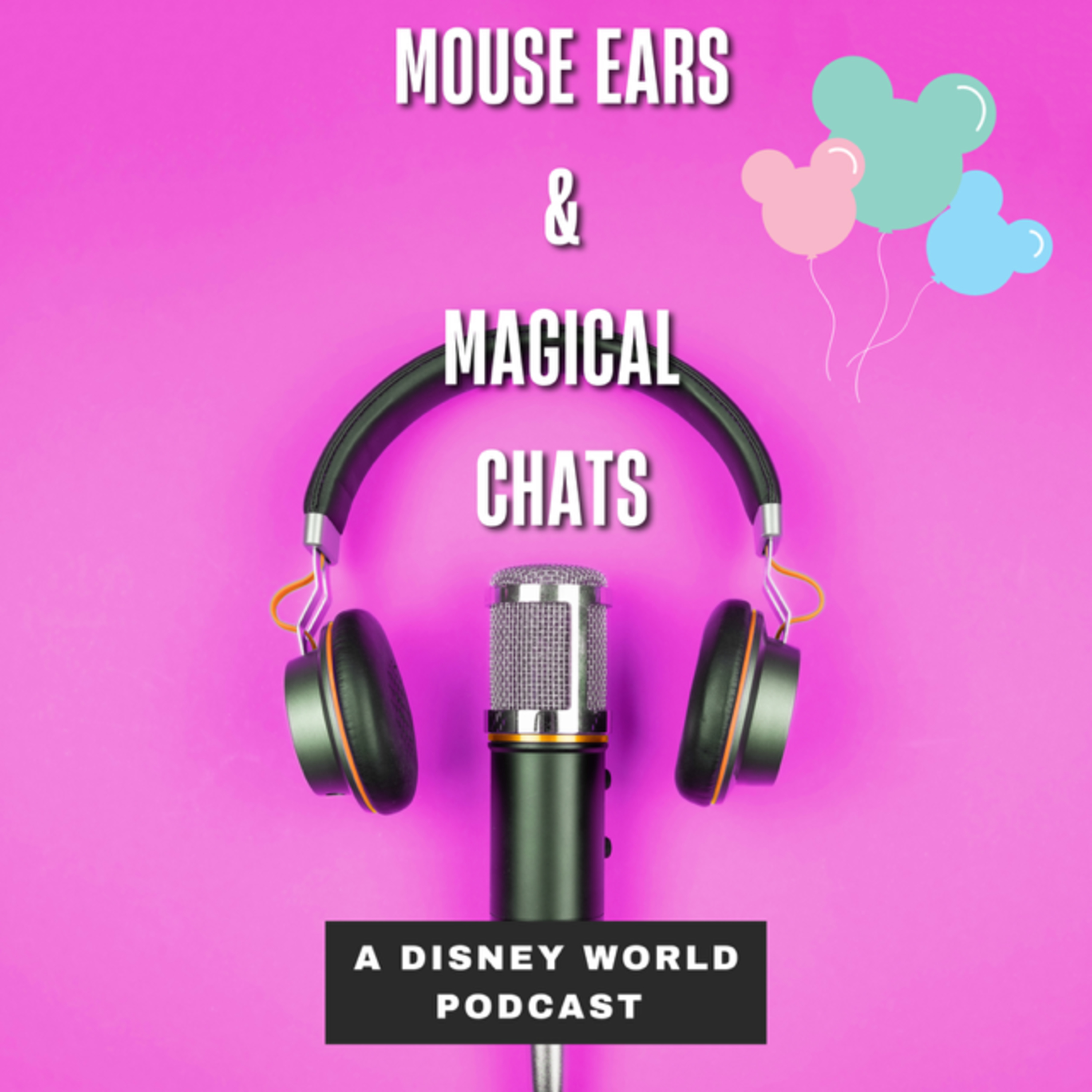 Episode 001: Meet the Ladies of Mouse Ears and Magical Chats episode artwork