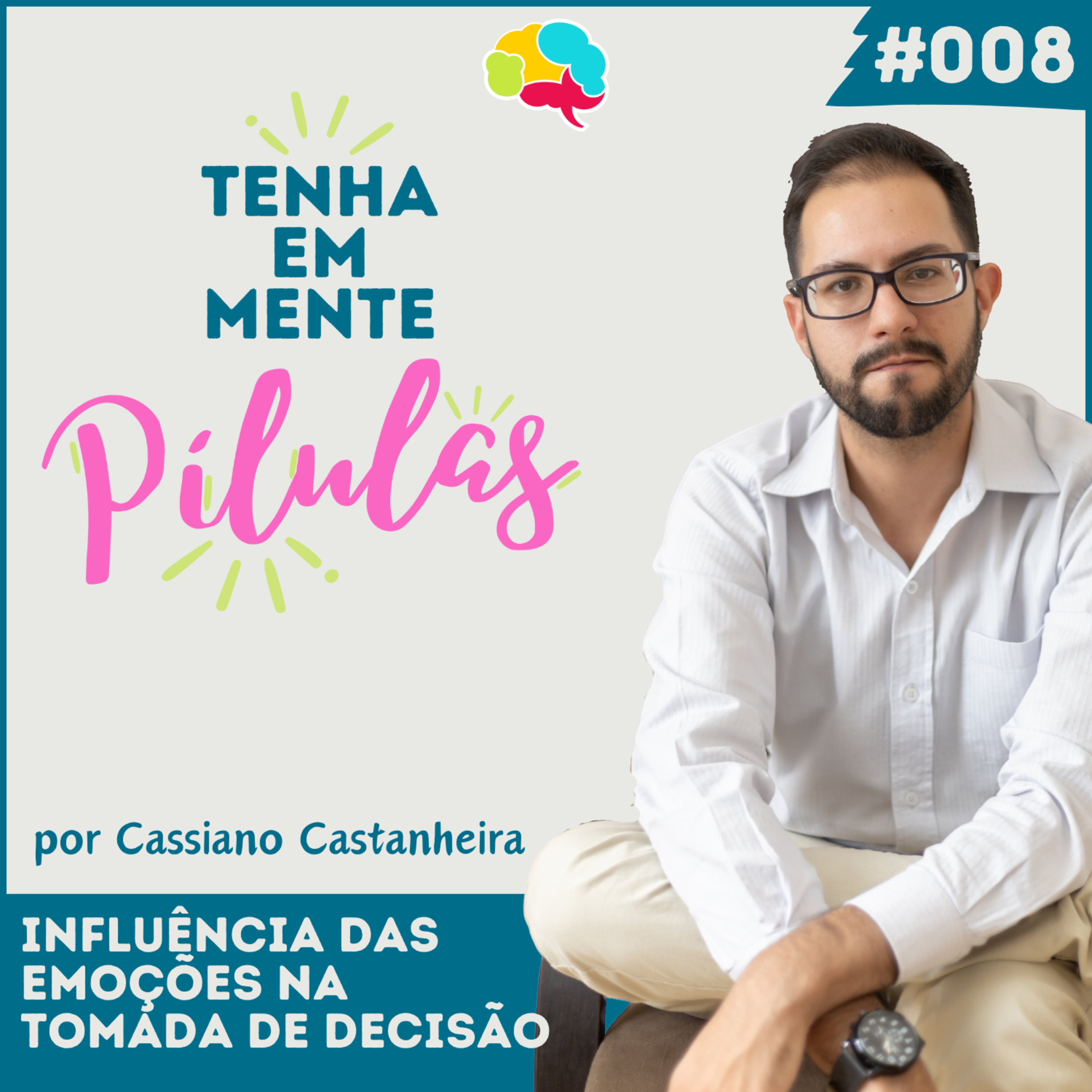 Capa do podcast Tenha Em Mente