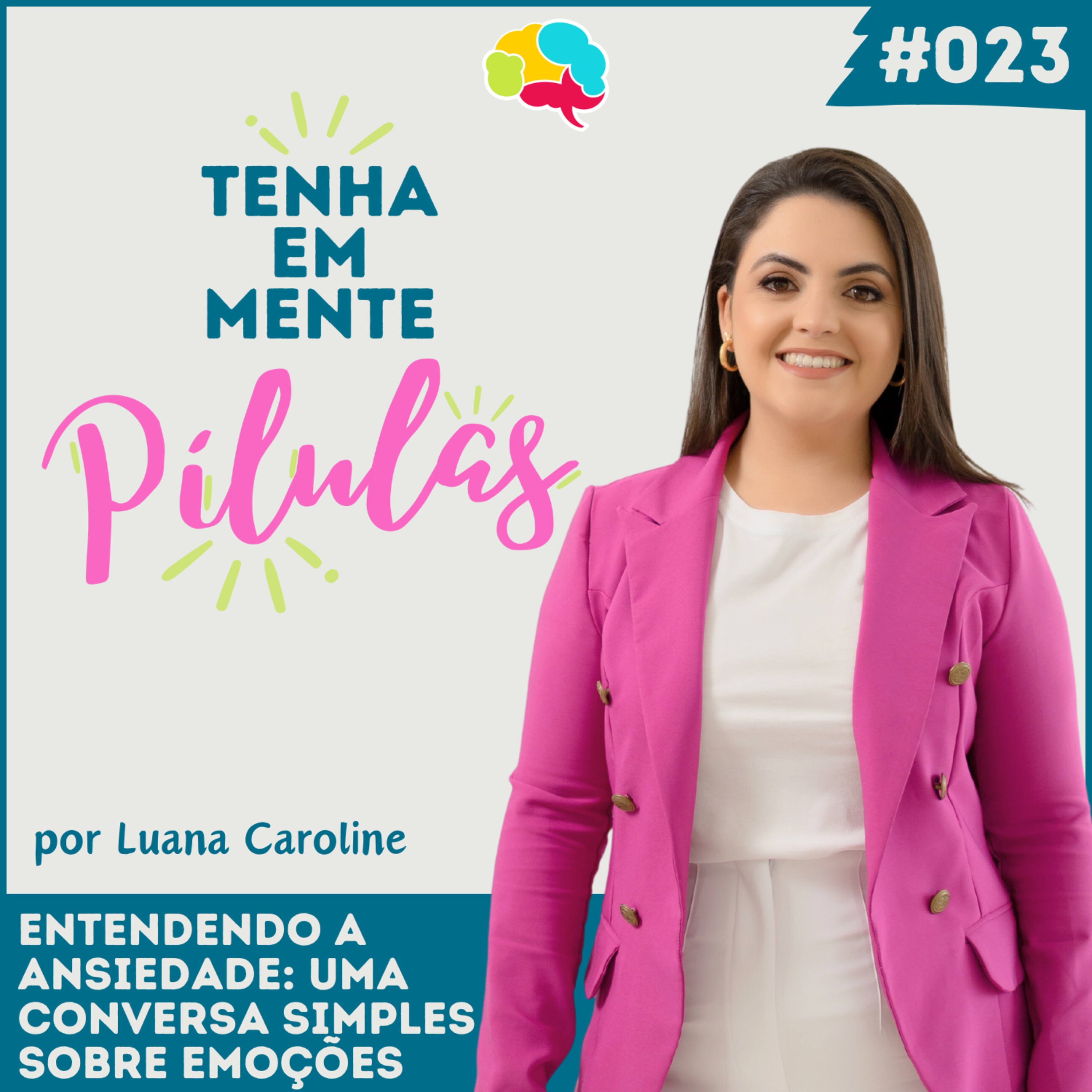 Capa do podcast Tenha Em Mente
