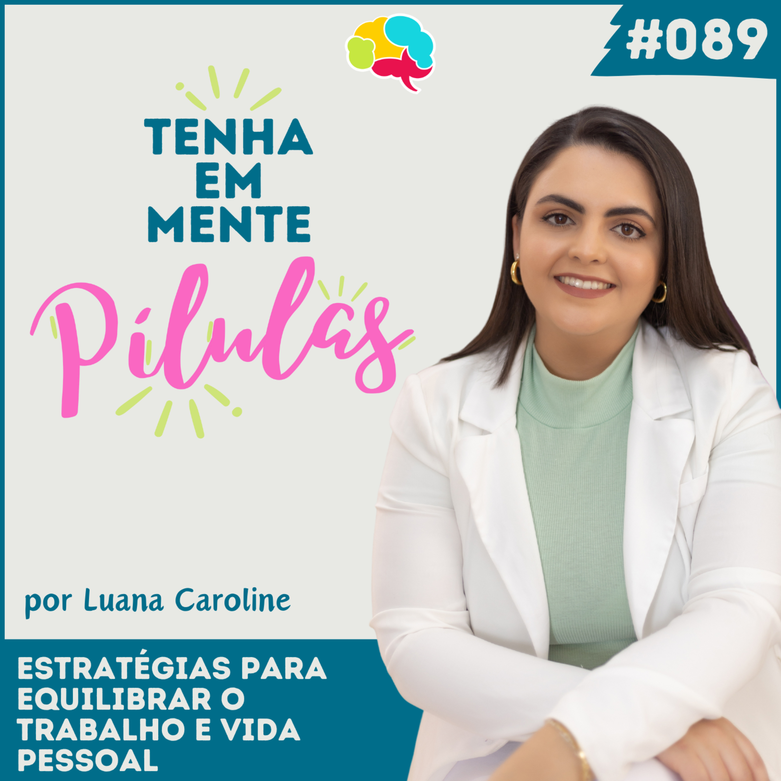 Capa do podcast Tenha Em Mente
