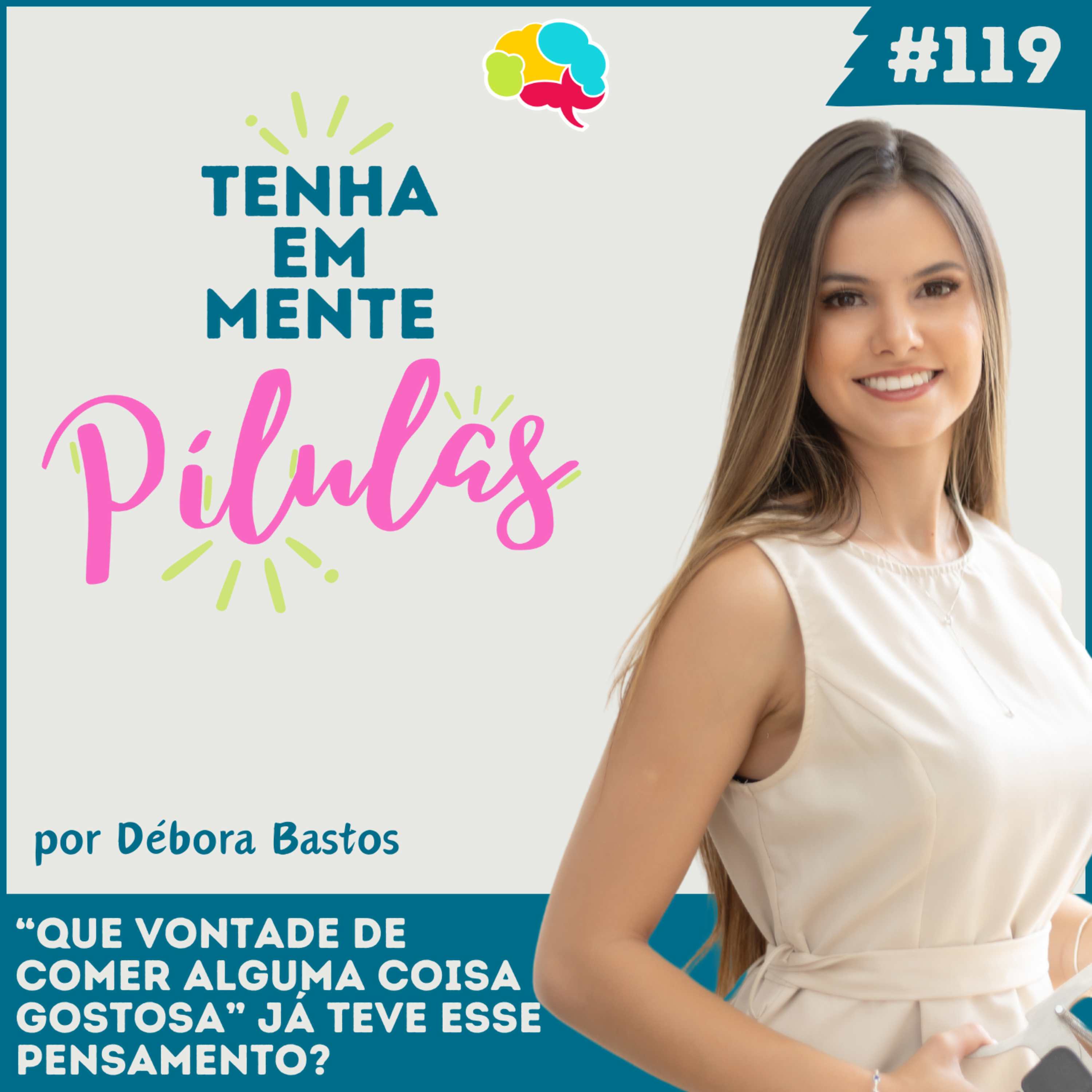 Capa do podcast Tenha Em Mente