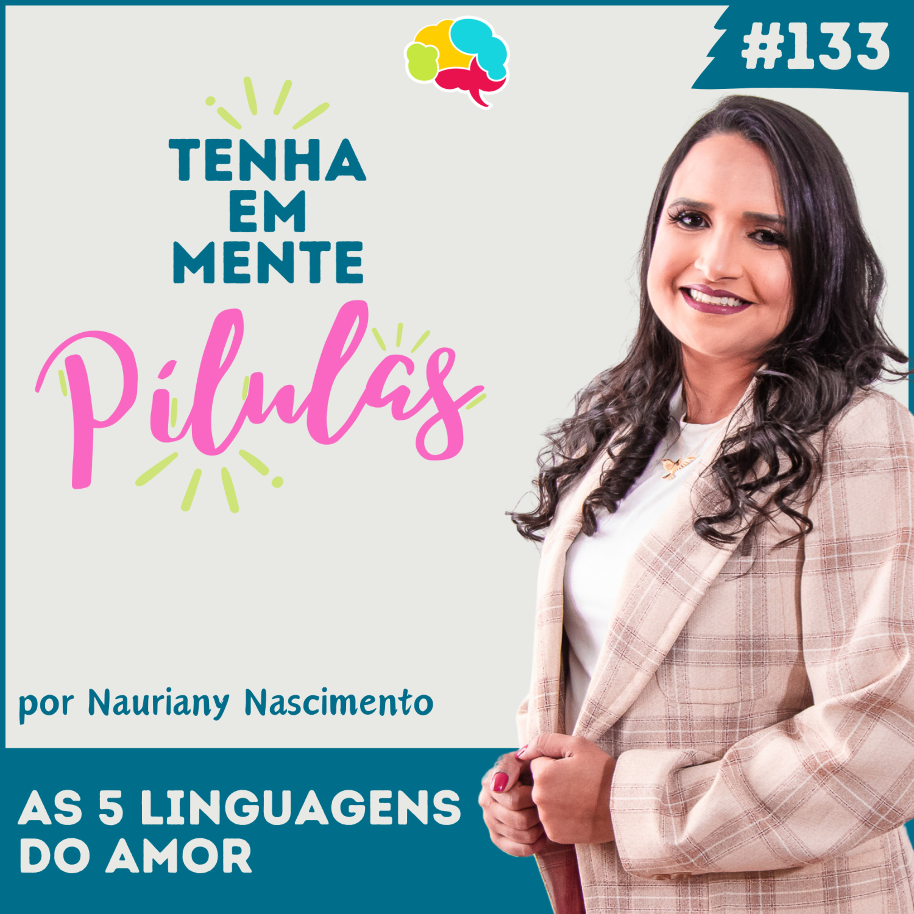 Capa do podcast Tenha Em Mente