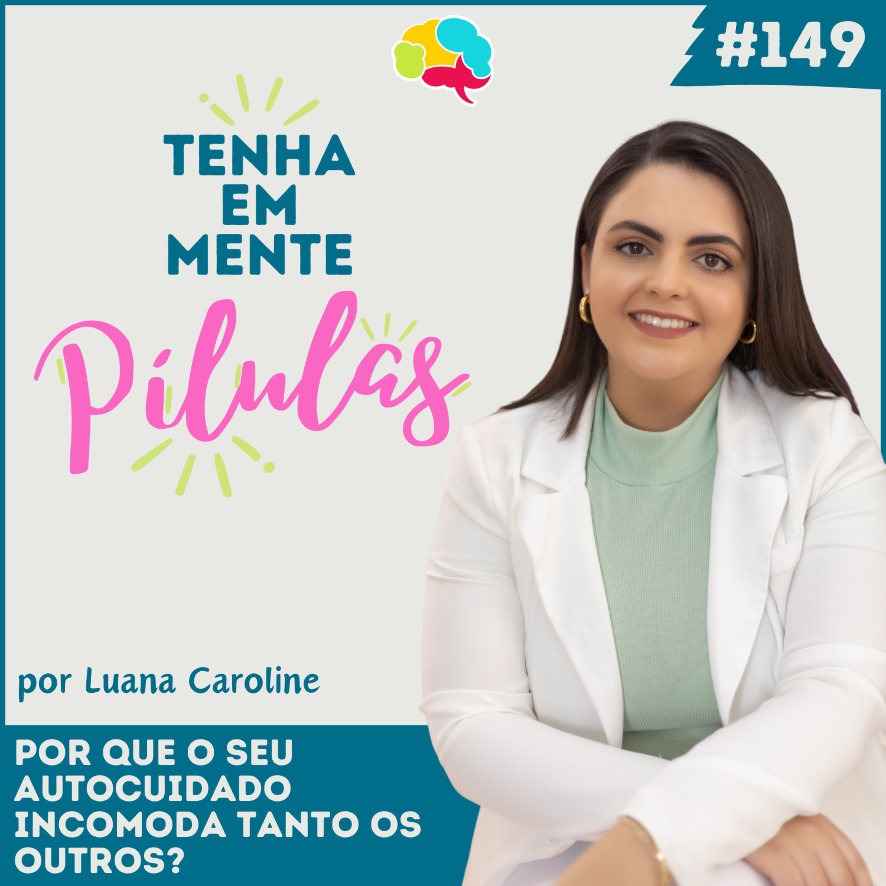 Capa do podcast Tenha Em Mente