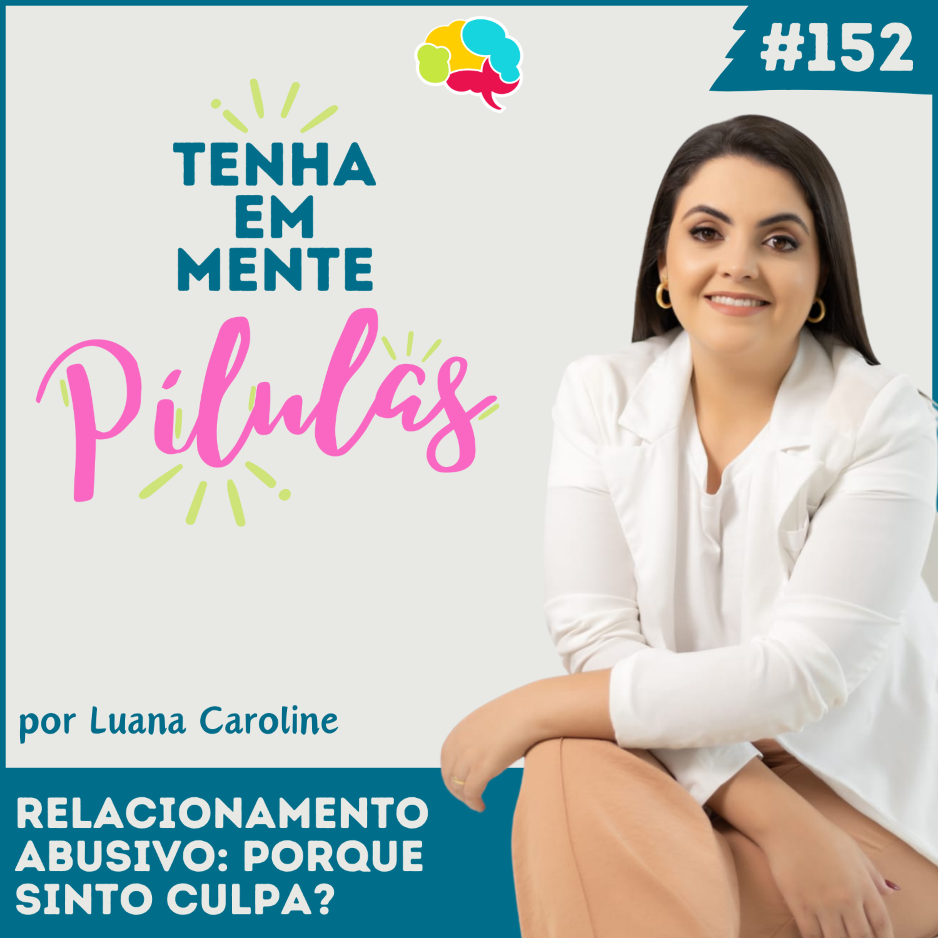 Capa do podcast Tenha Em Mente