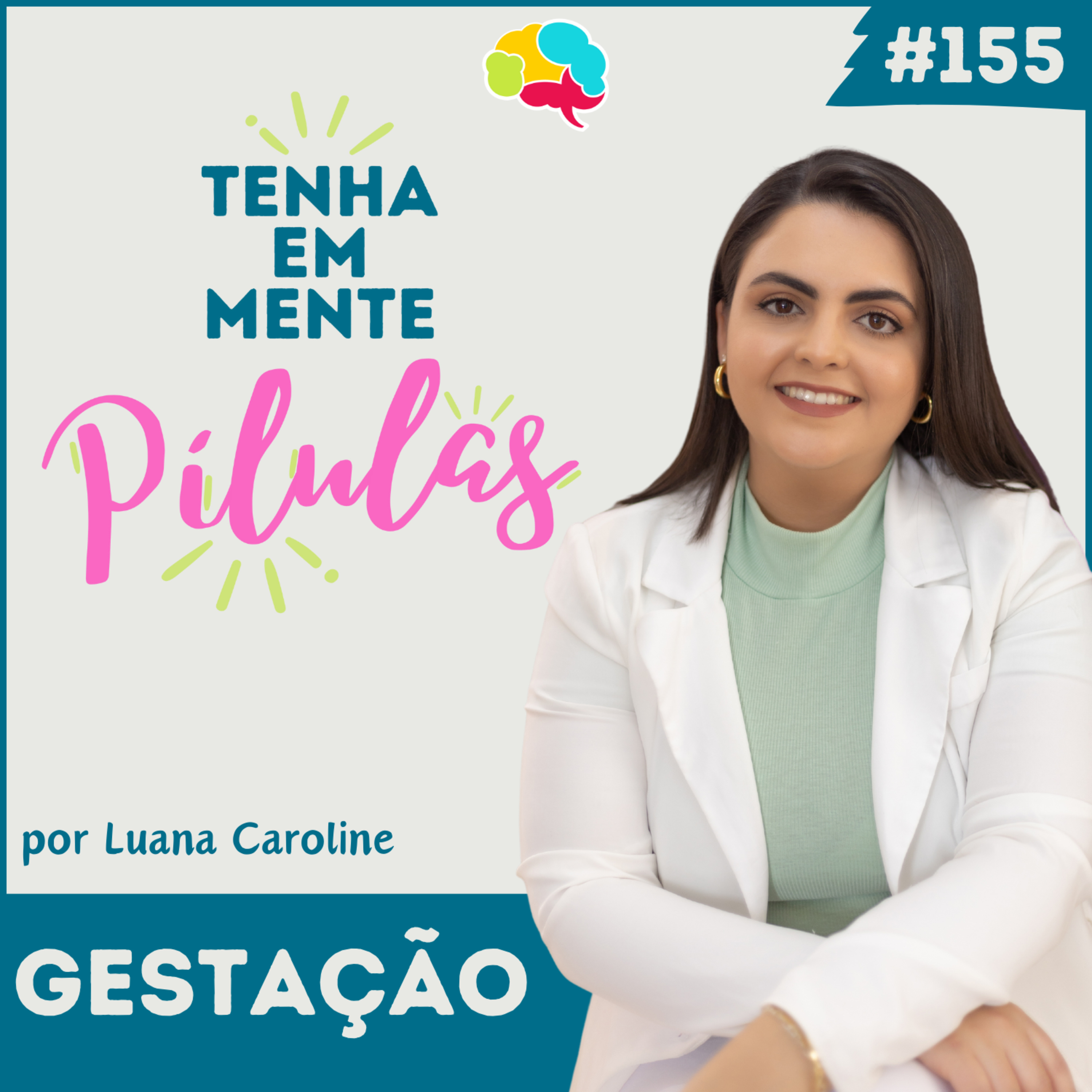 Capa do podcast Tenha Em Mente