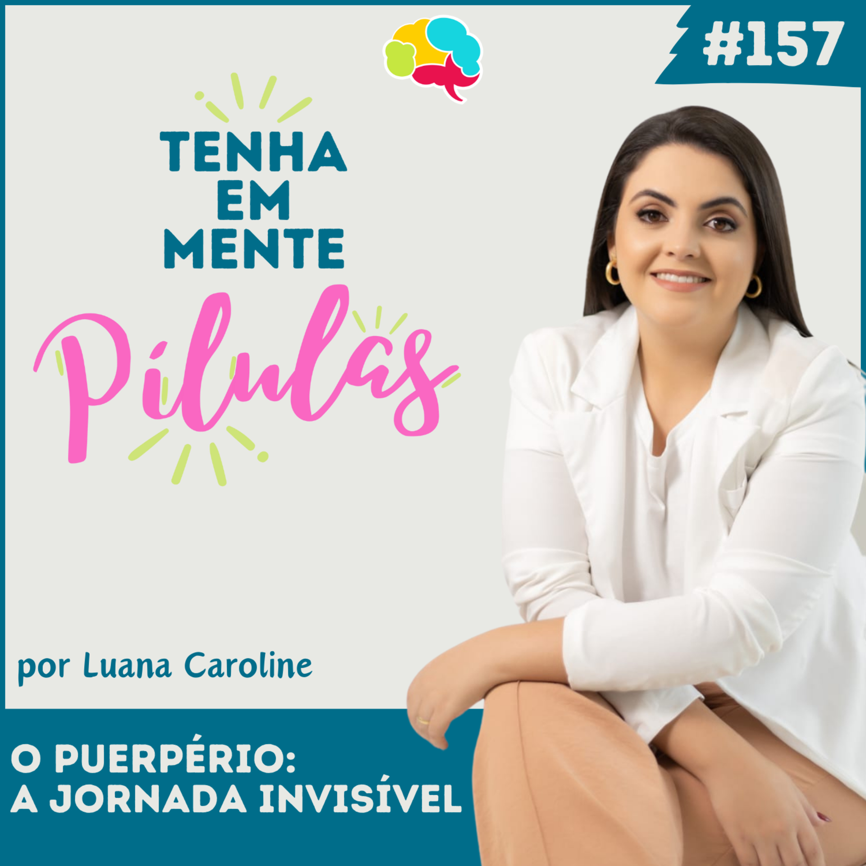 Capa do podcast Tenha Em Mente