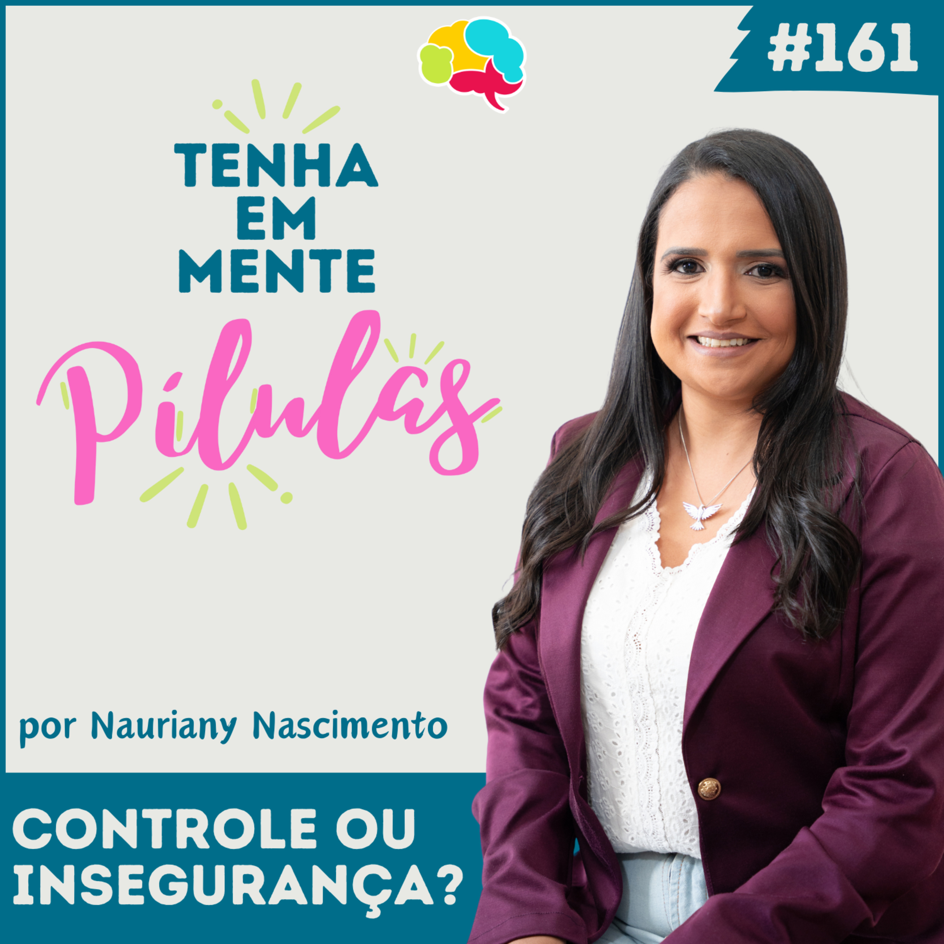 Capa do podcast Tenha Em Mente