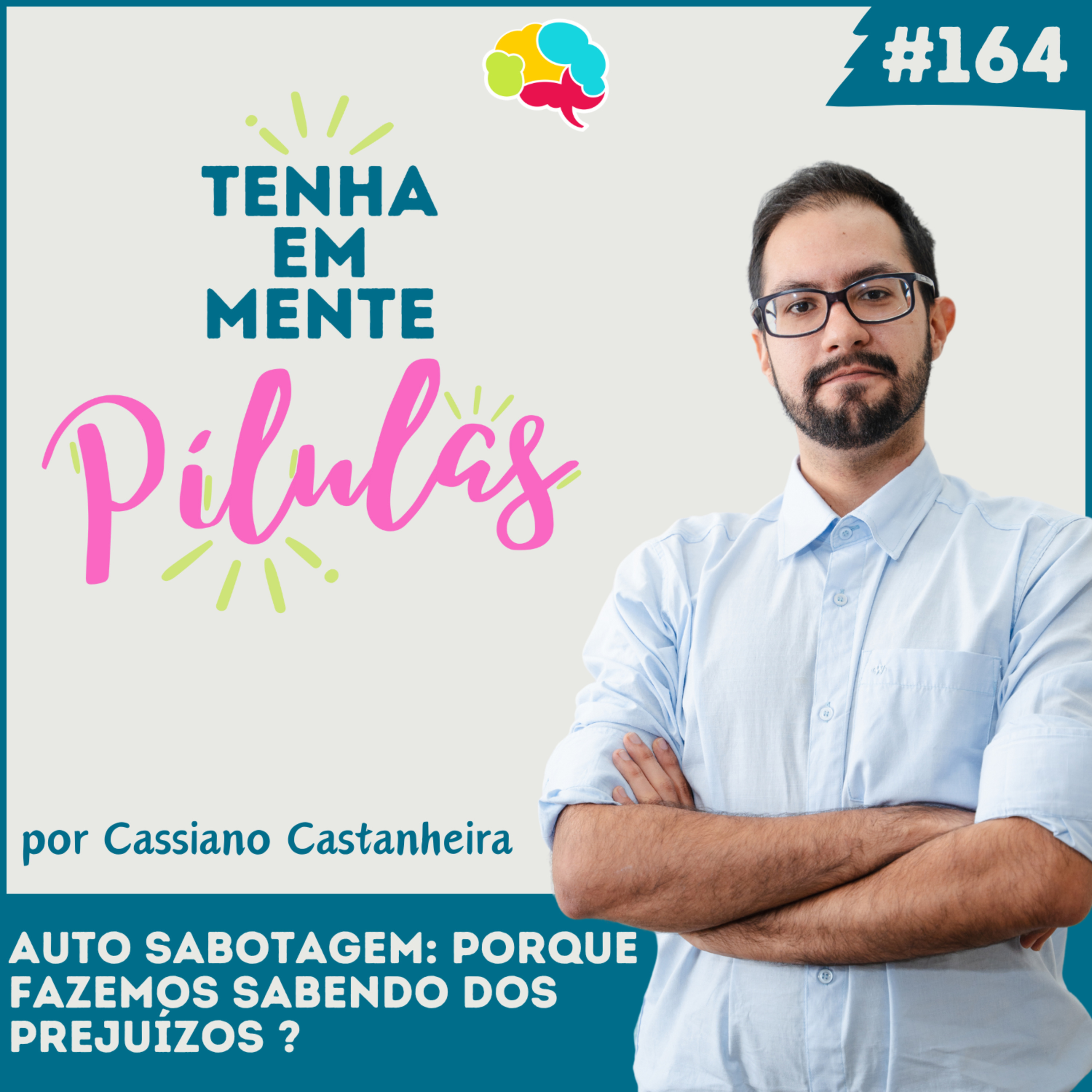 Capa do podcast Tenha Em Mente