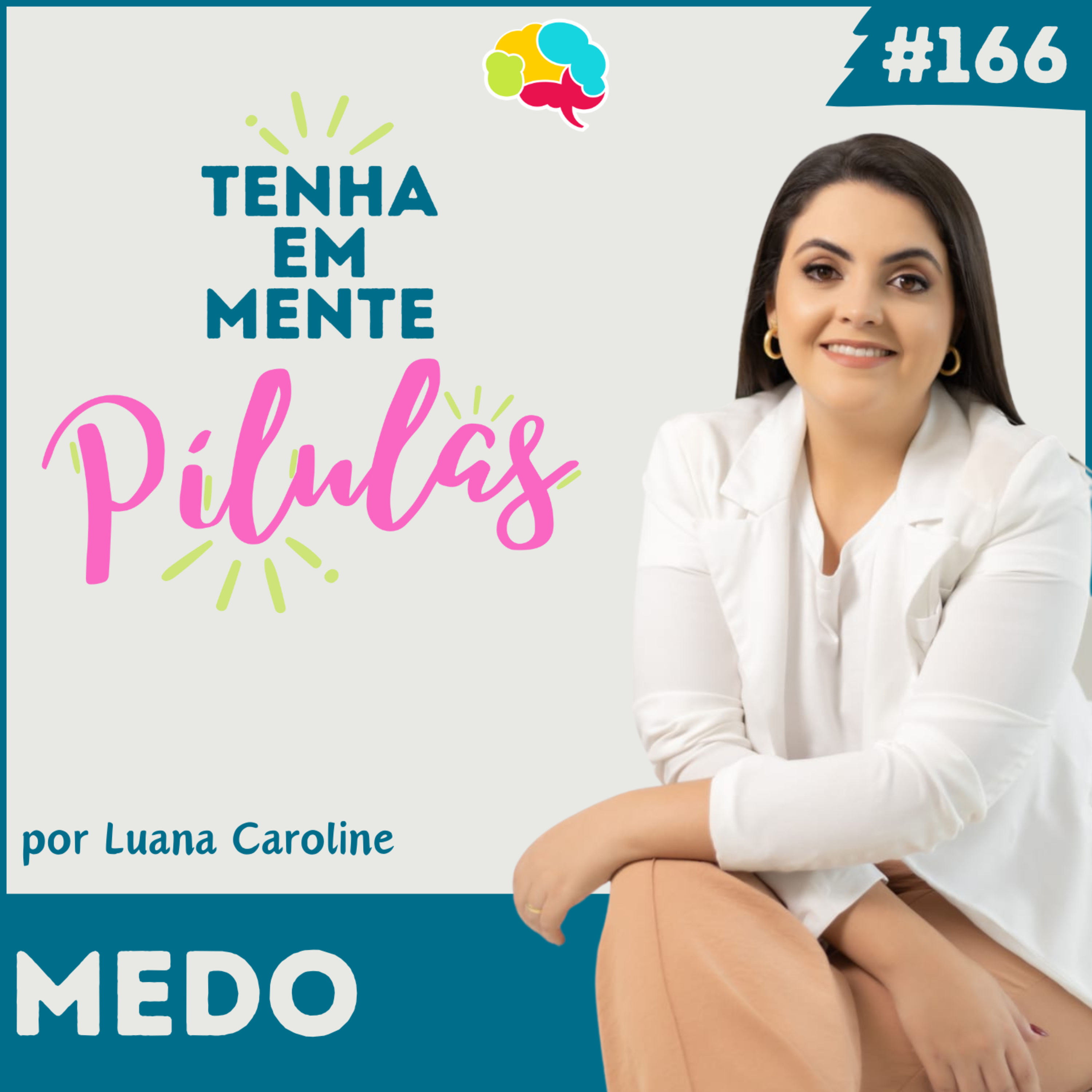 Capa do podcast Tenha Em Mente
