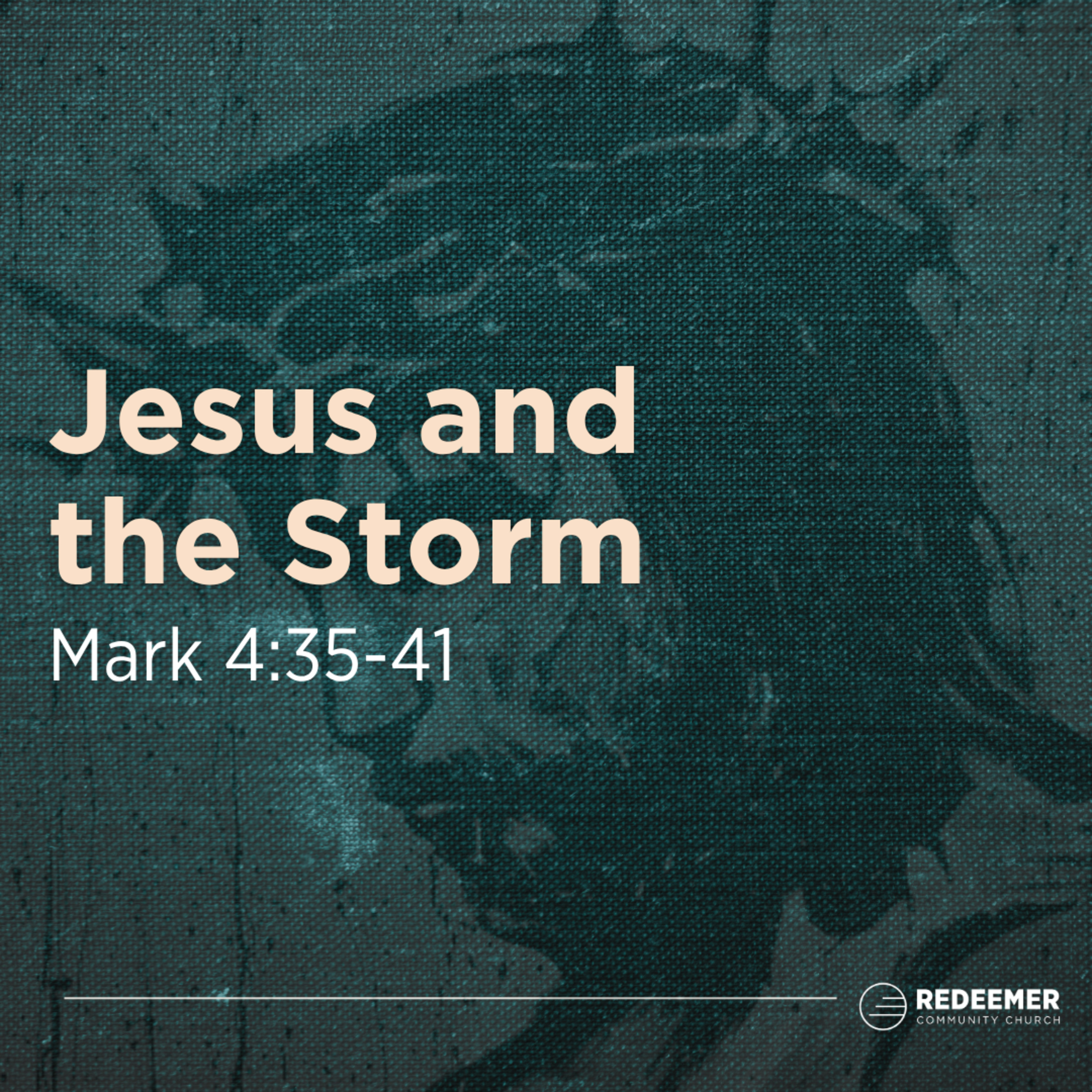 Jesus and the Storm || Mark 4:35-41 episode artwork