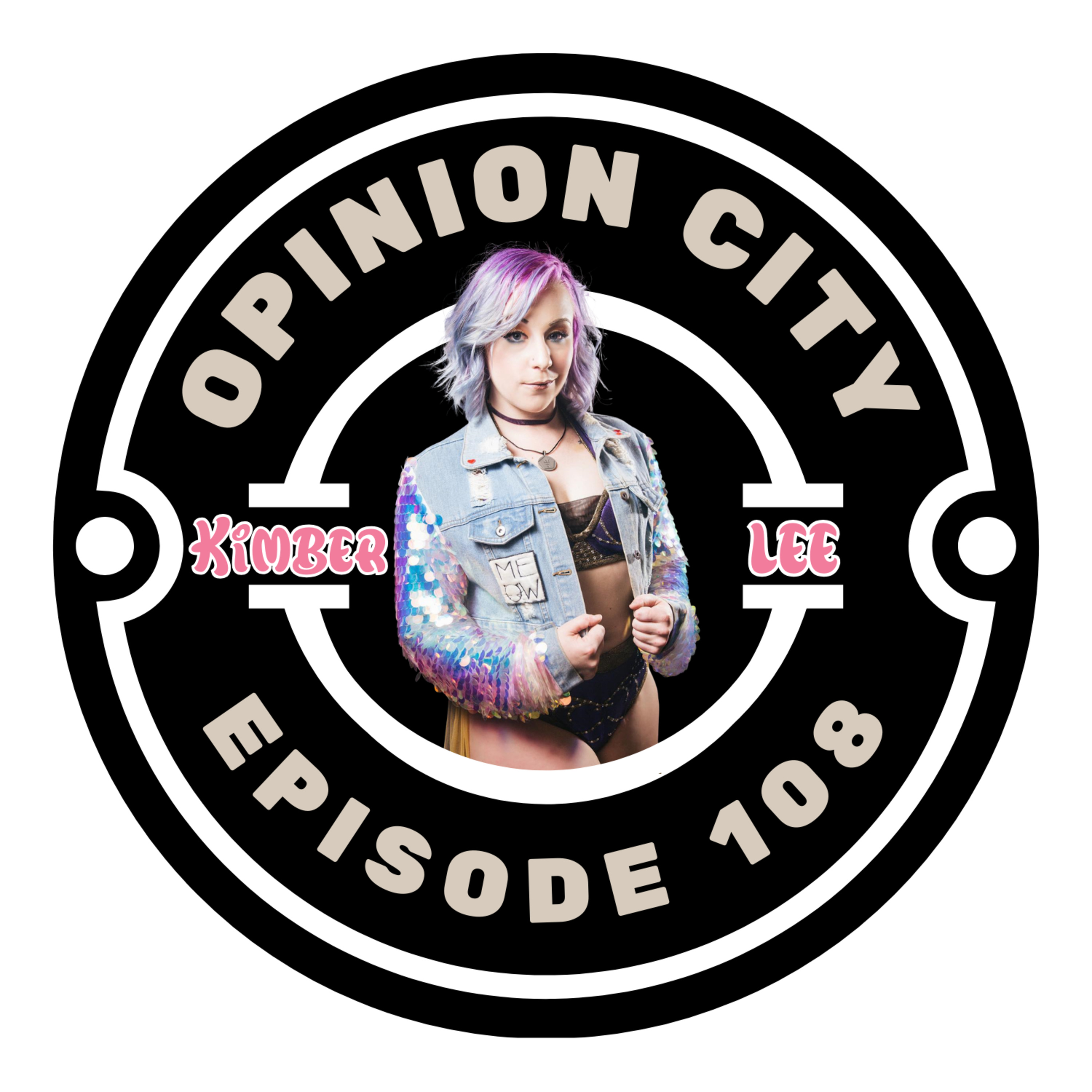 Episode 108 - KimberLee