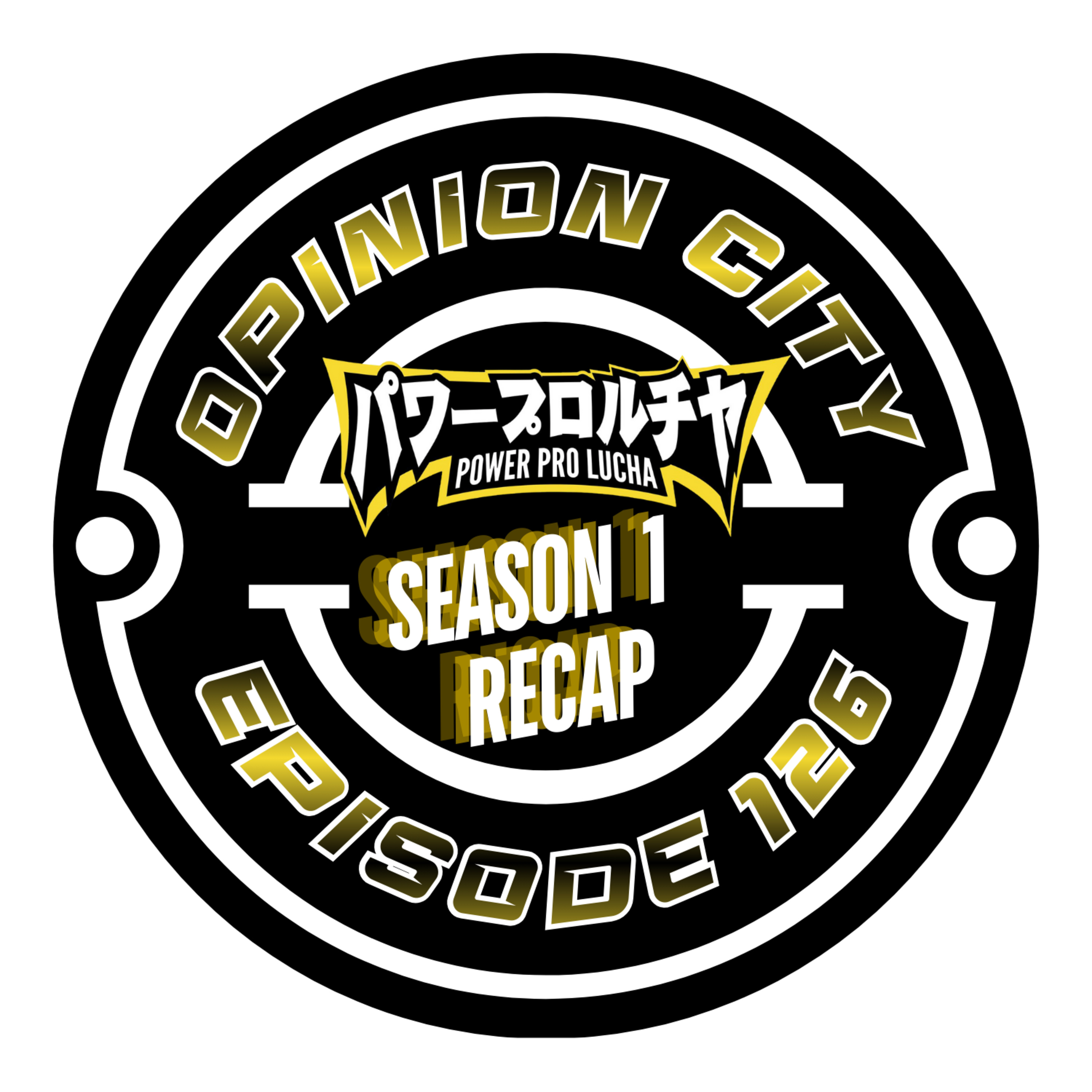 Power Pro Lucha: Season 1 Review + Awards Show!