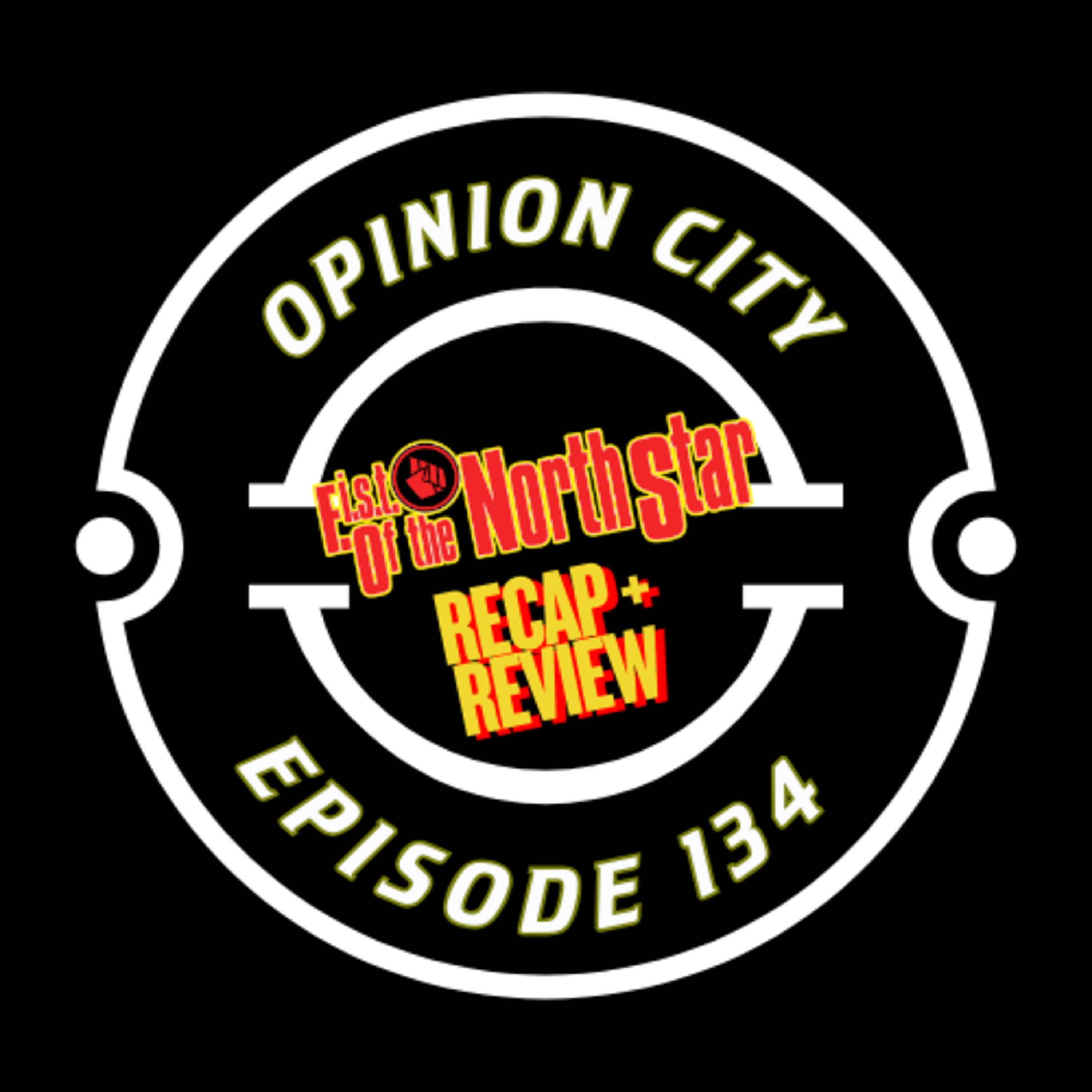 Opinion City Podcast | PPL F.I.S.T. of the Northstar Recap + Review episode artwork