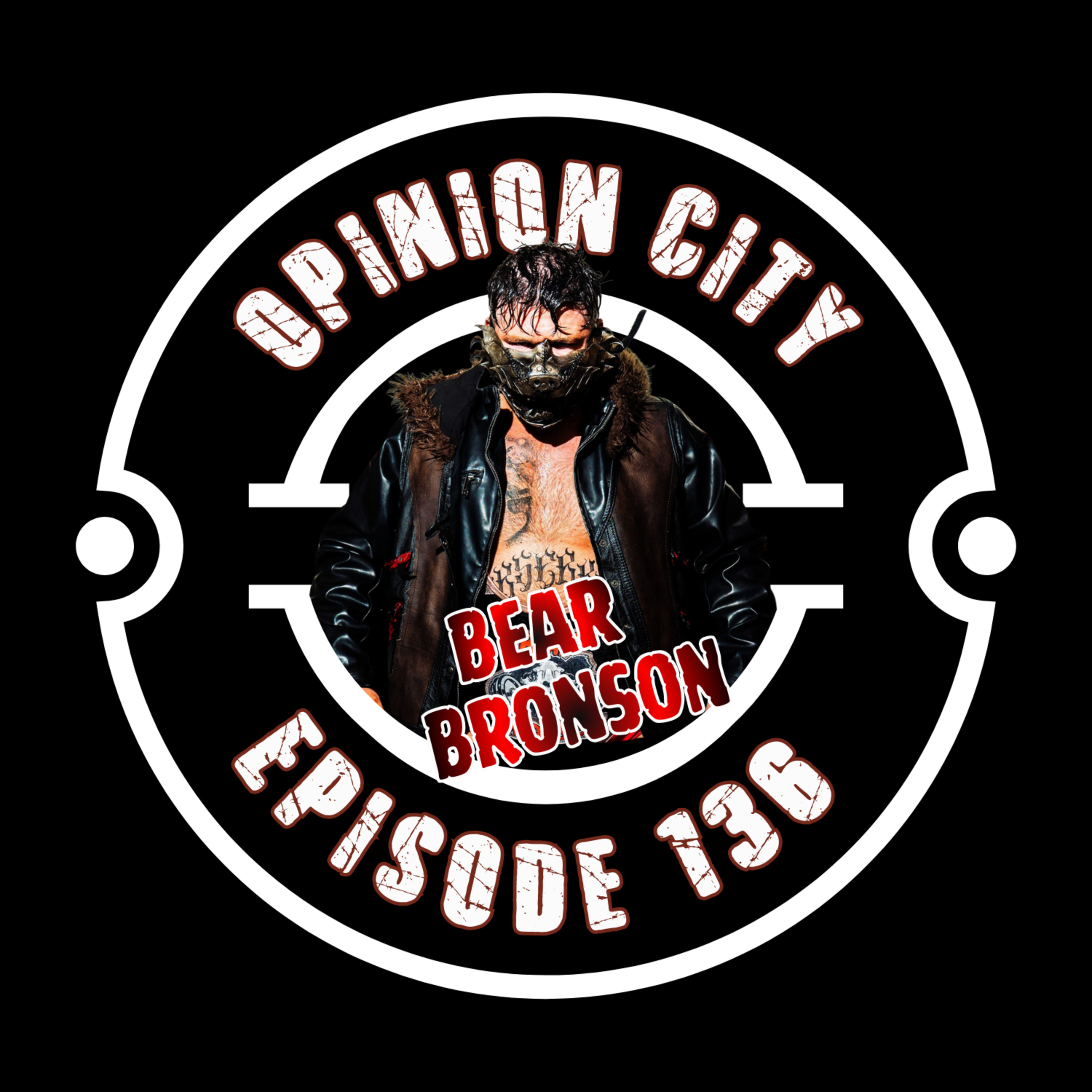  Opinion City Podcast | Bear Bronson — Bloodthirsty Berserker episode artwork