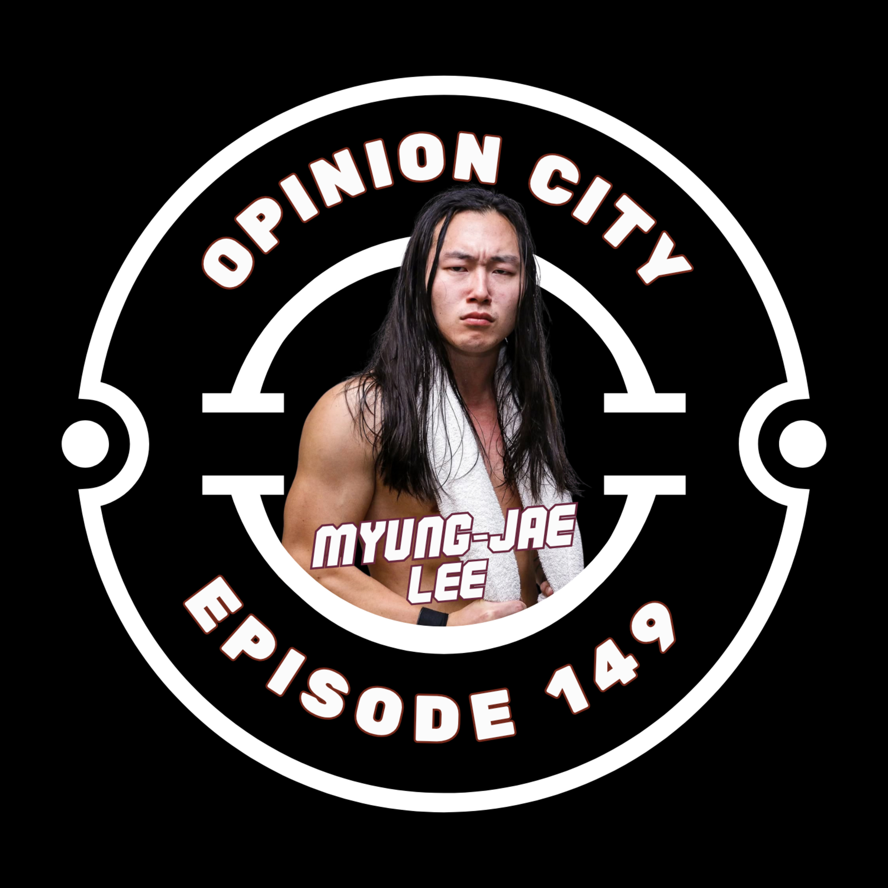 Opinion City Podcast | Myung-Jae Lee — From Ice Cream To F.I.S.T. episode artwork