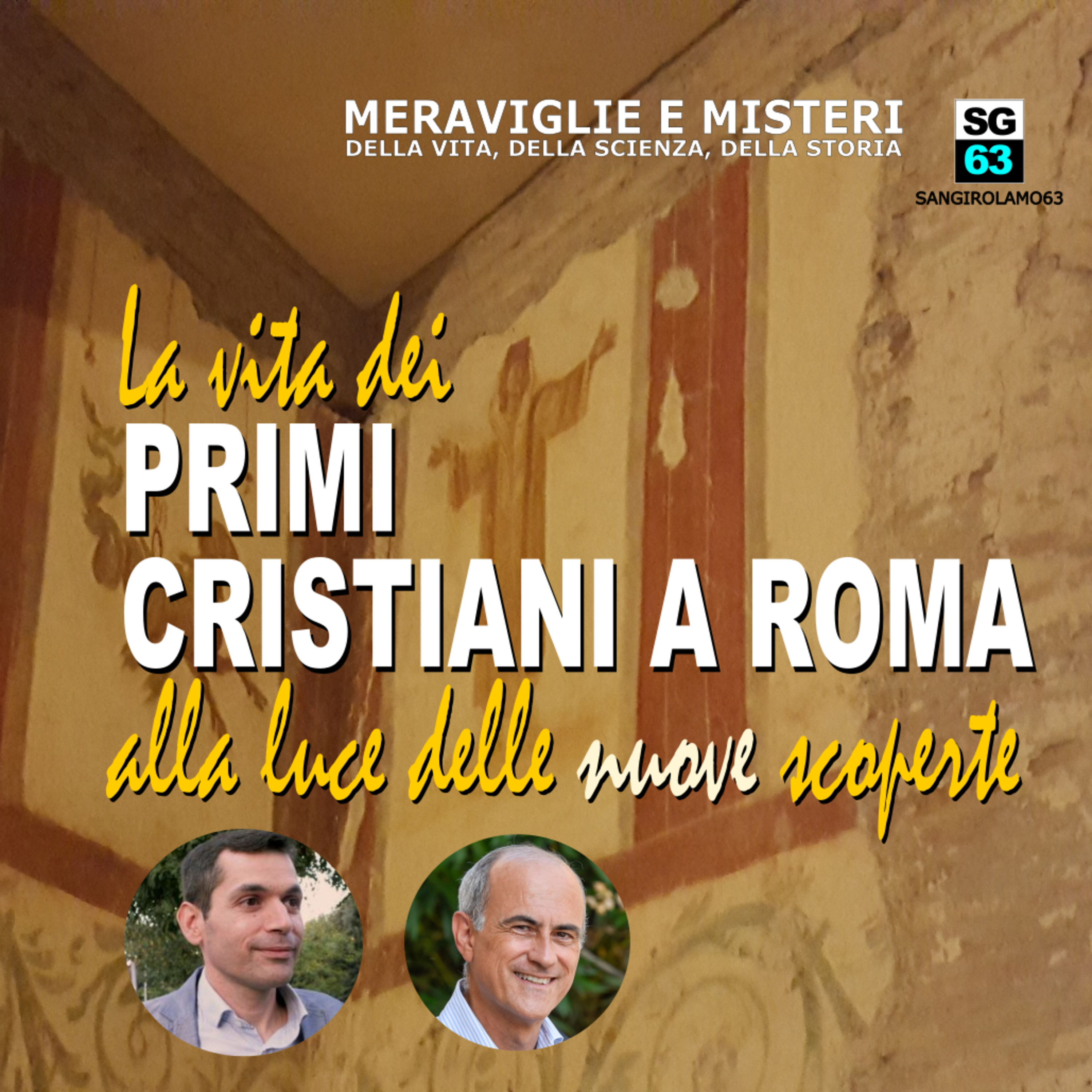 La vita dei primi cristiani a Roma, secondo le nuove scoperte episode artwork