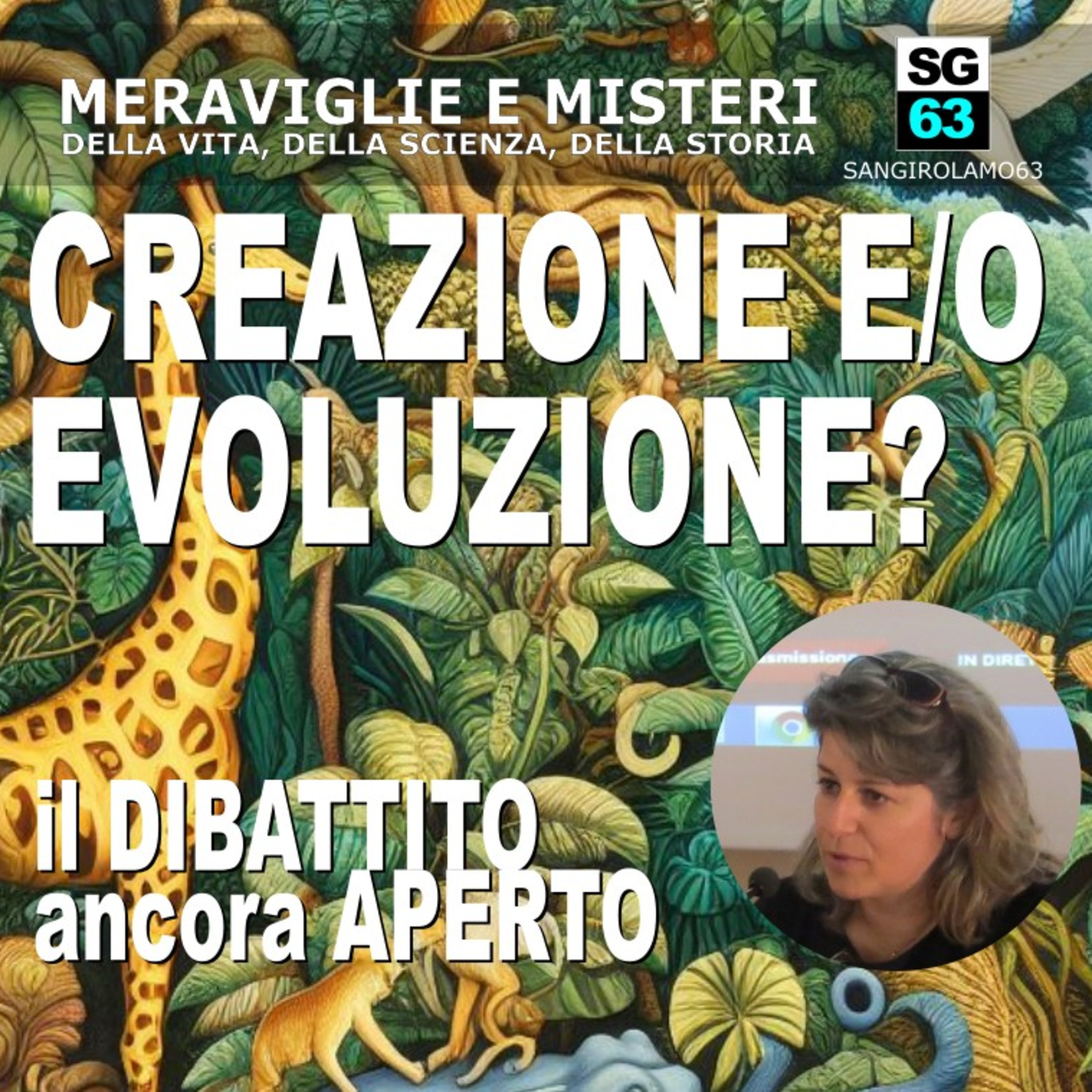 Evoluzione e/o creazione? Il dibattito tra fede e scienza, tuttora aperto episode artwork