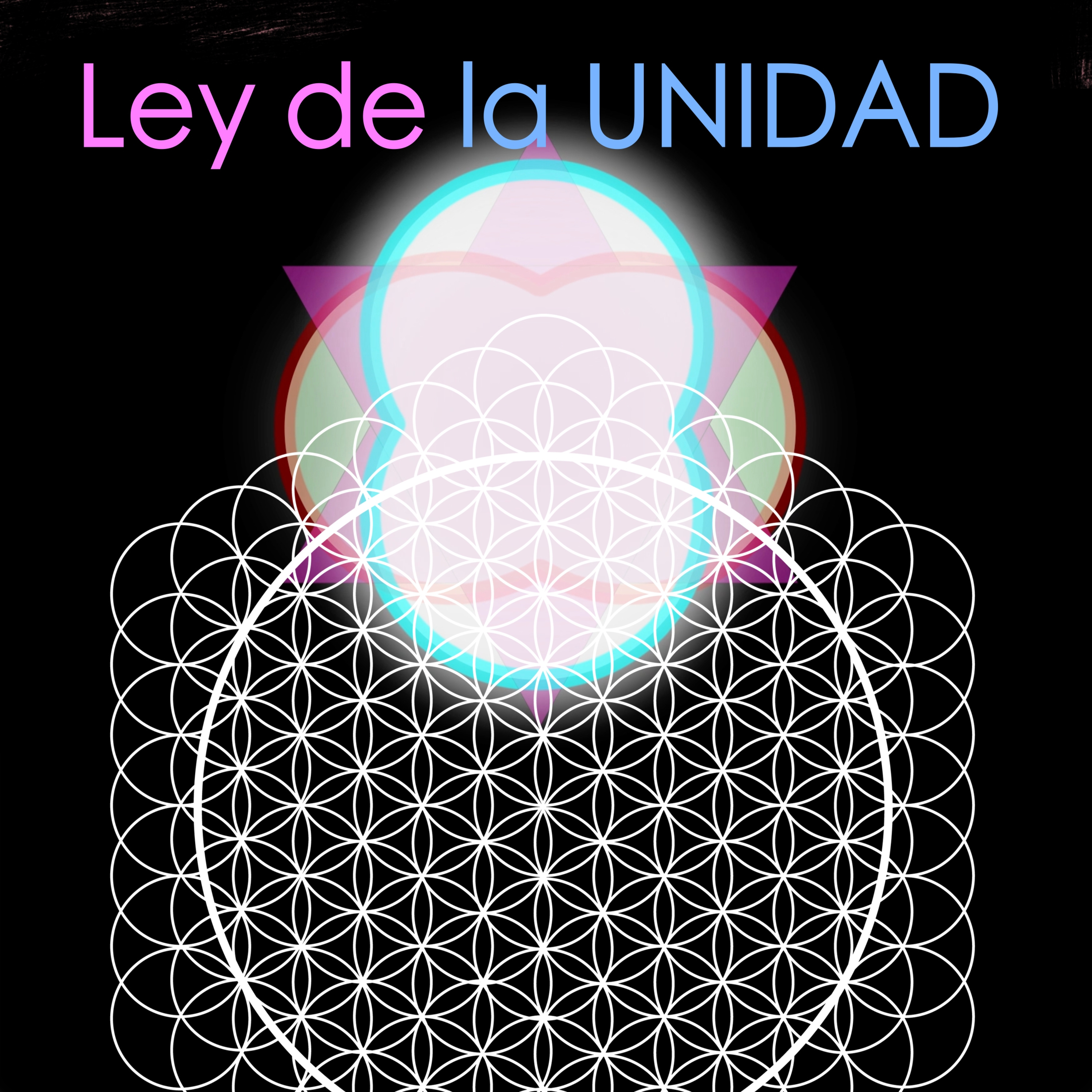 Ley de la Unidad | Conocimiento sobre las leyes universales episode artwork