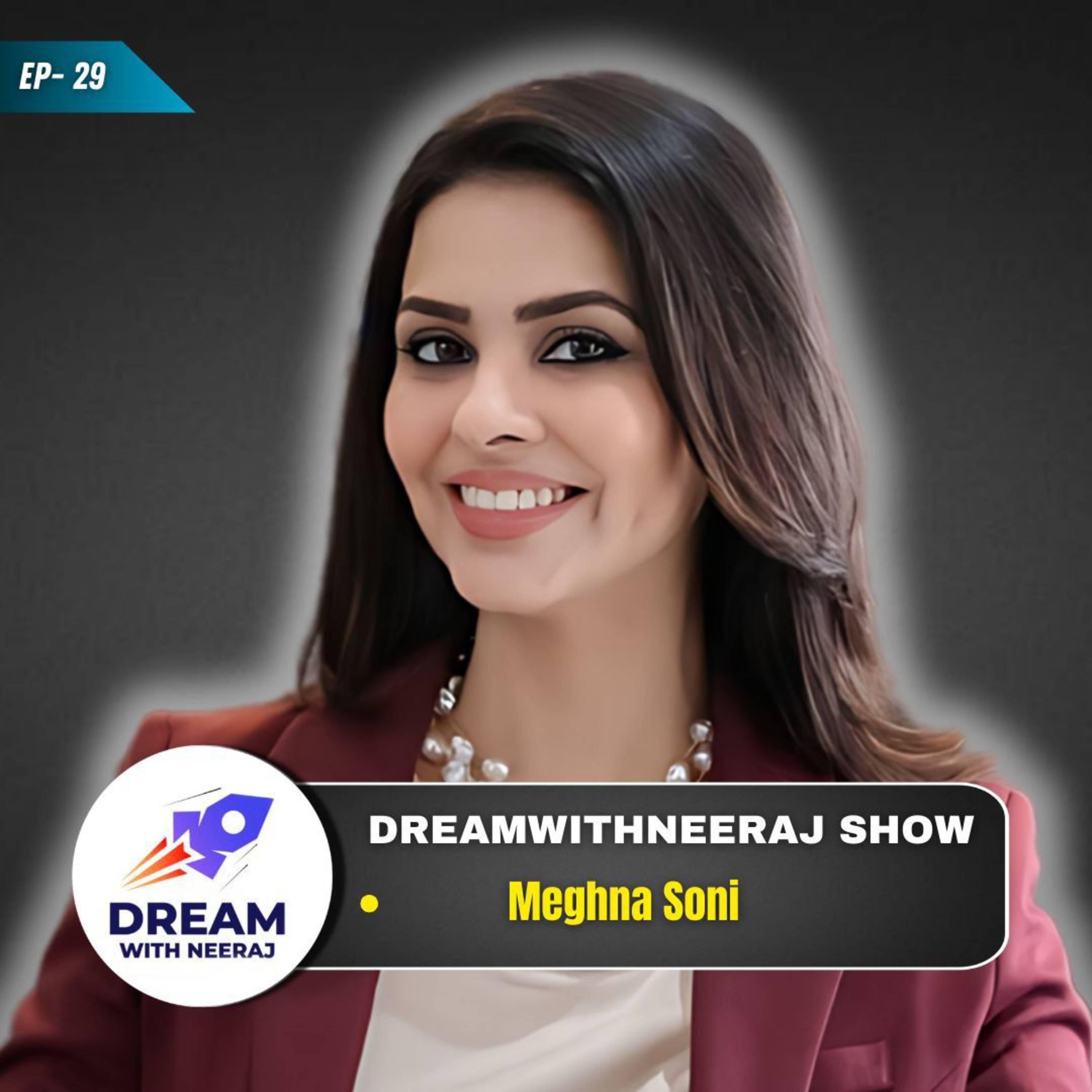 DreamwithNeeraj Show