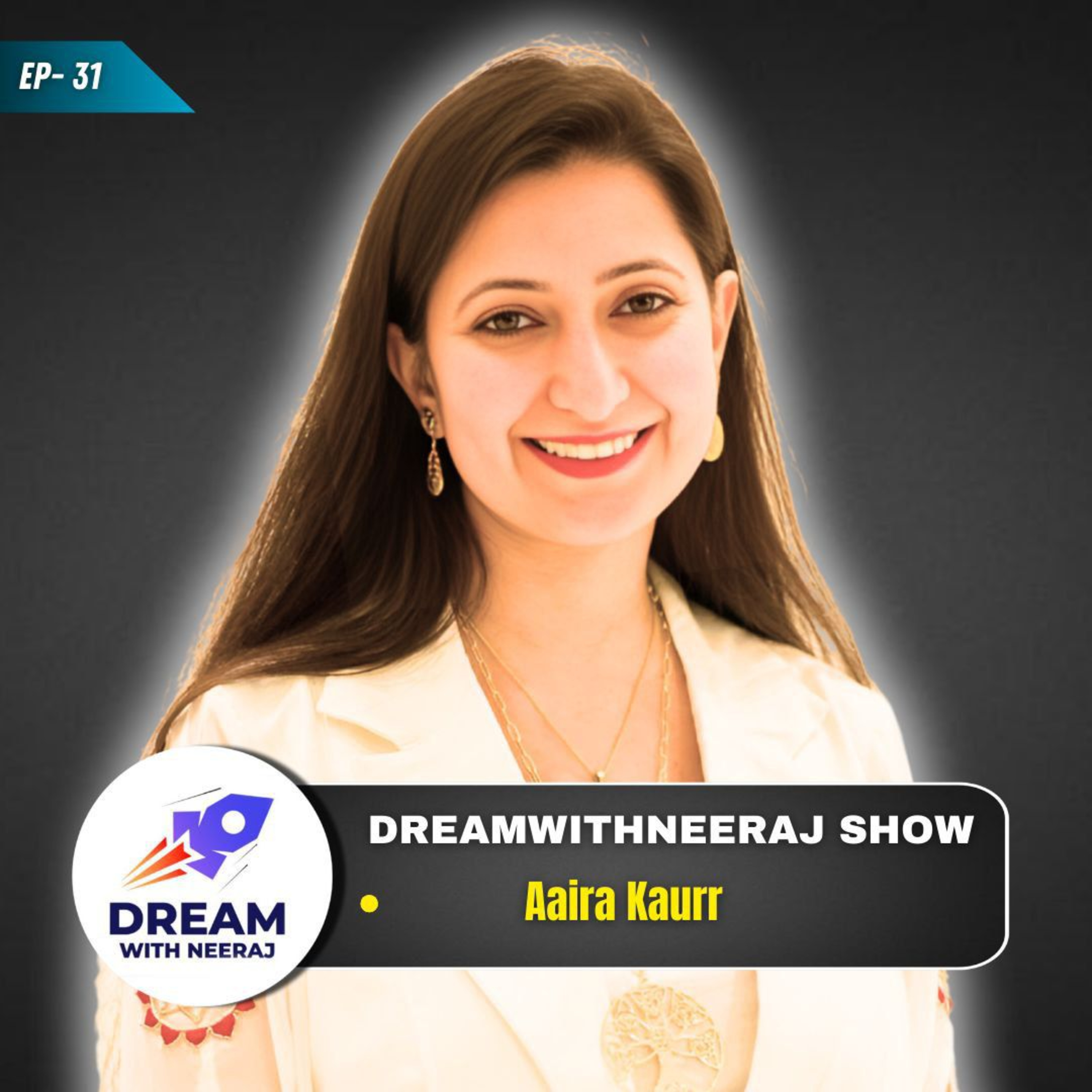 DreamwithNeeraj Show