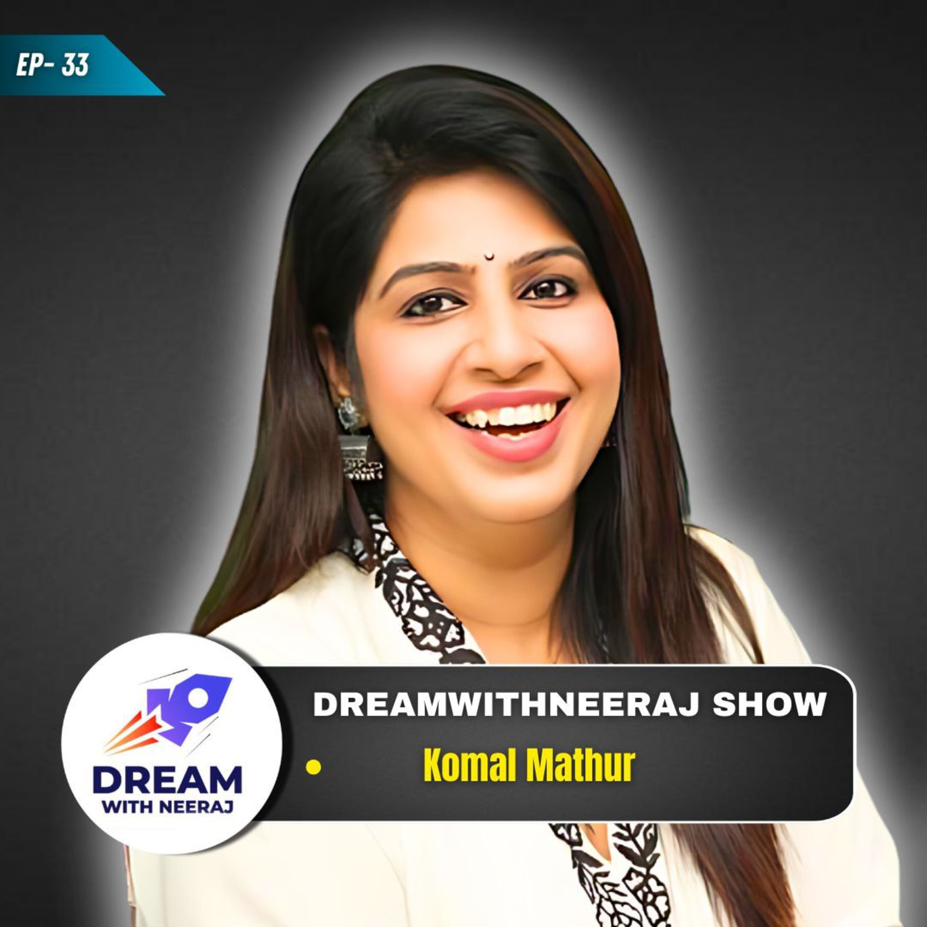 DreamwithNeeraj Show
