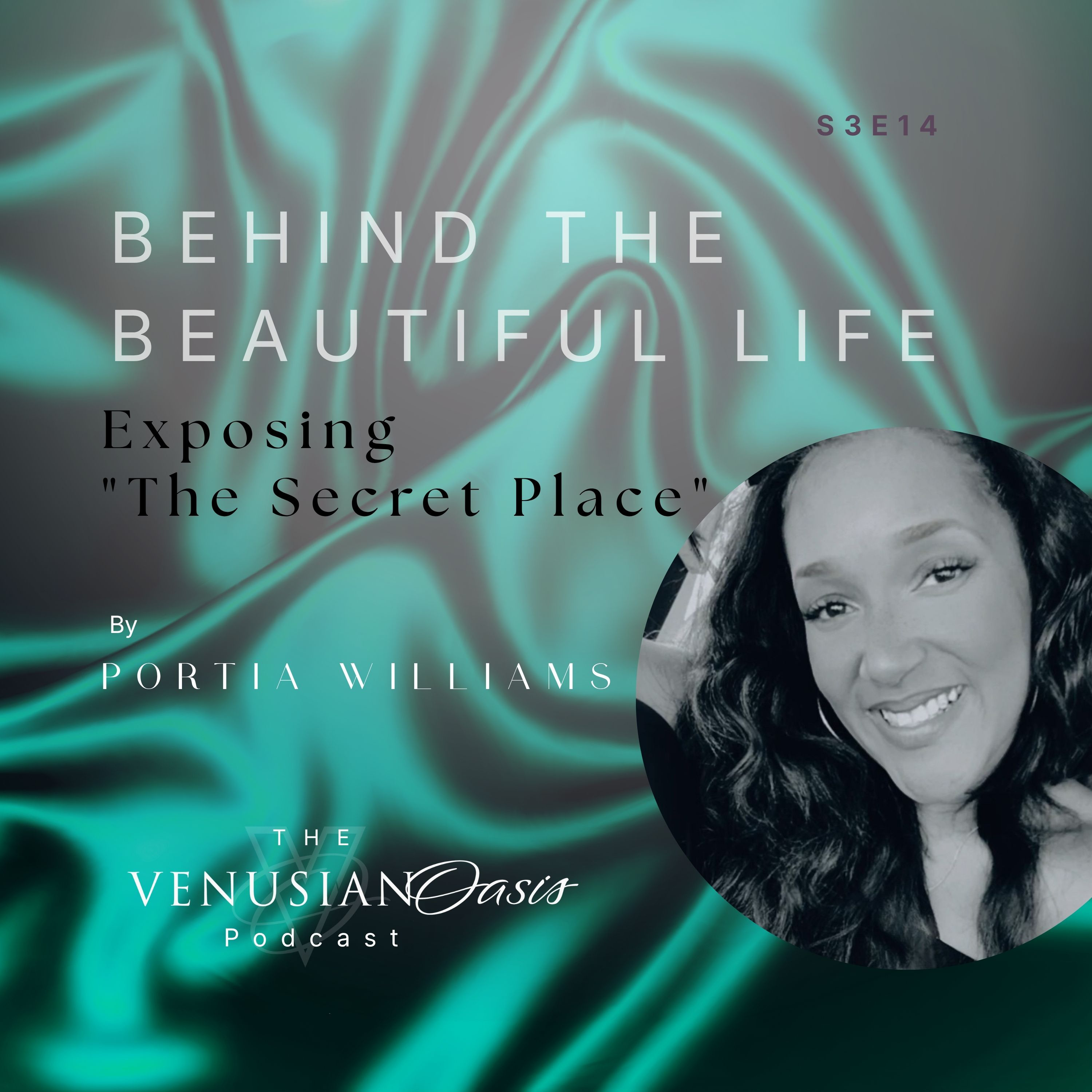Behind the Beautiful Life | Exposing "The Secret Place" episode artwork