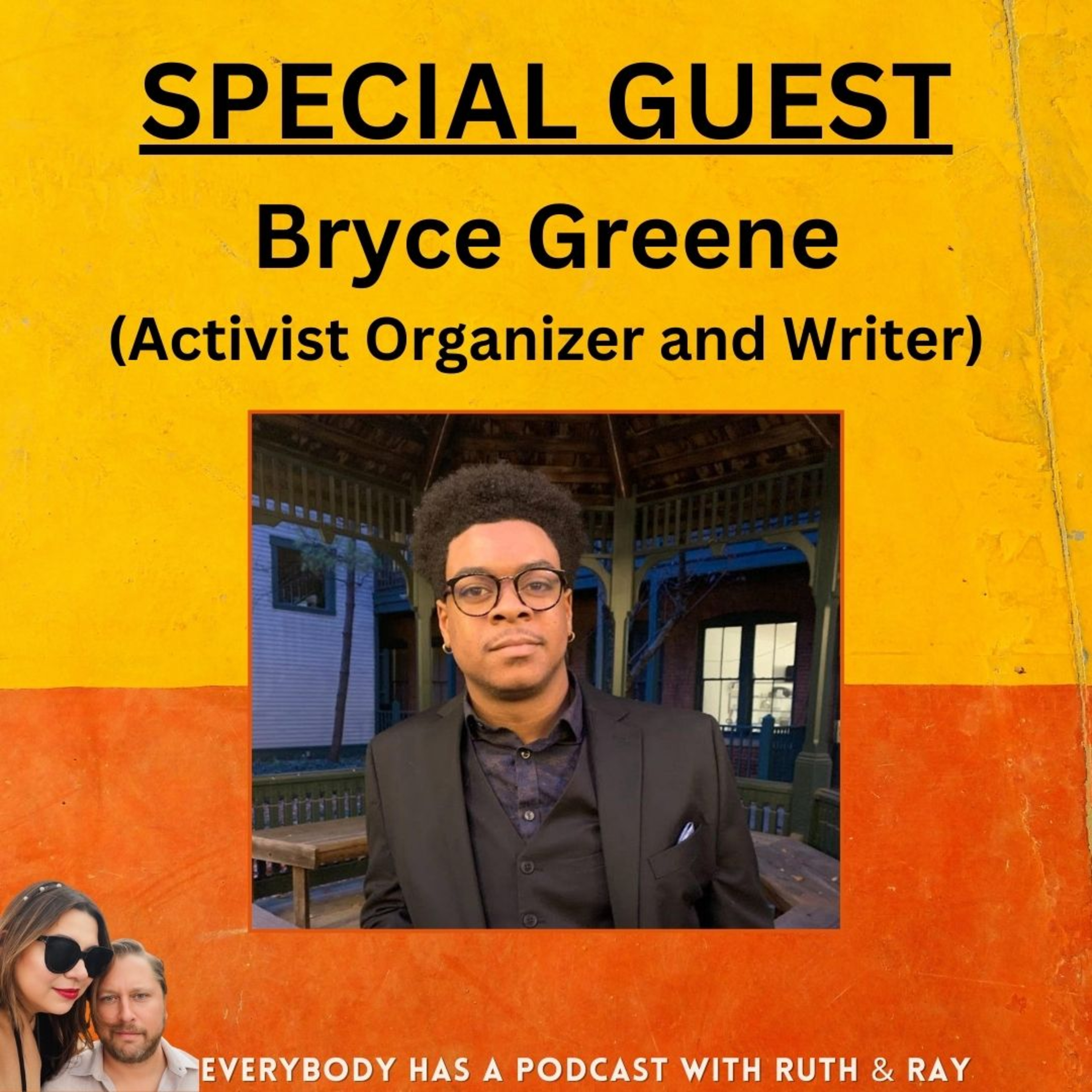 Everybody Has a Podcast With Ruth and Ray