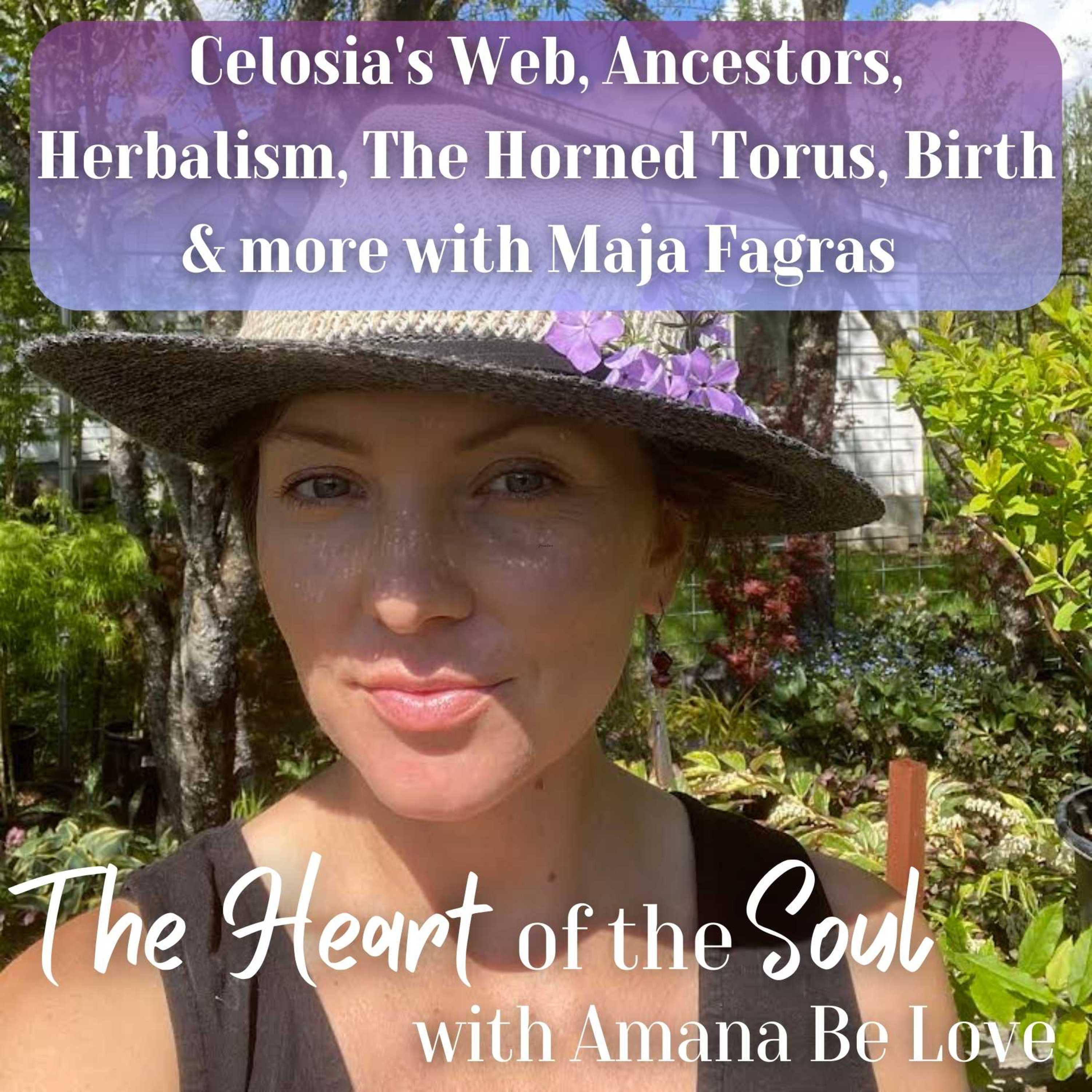 The Heart of the Soul with Amana Be Love