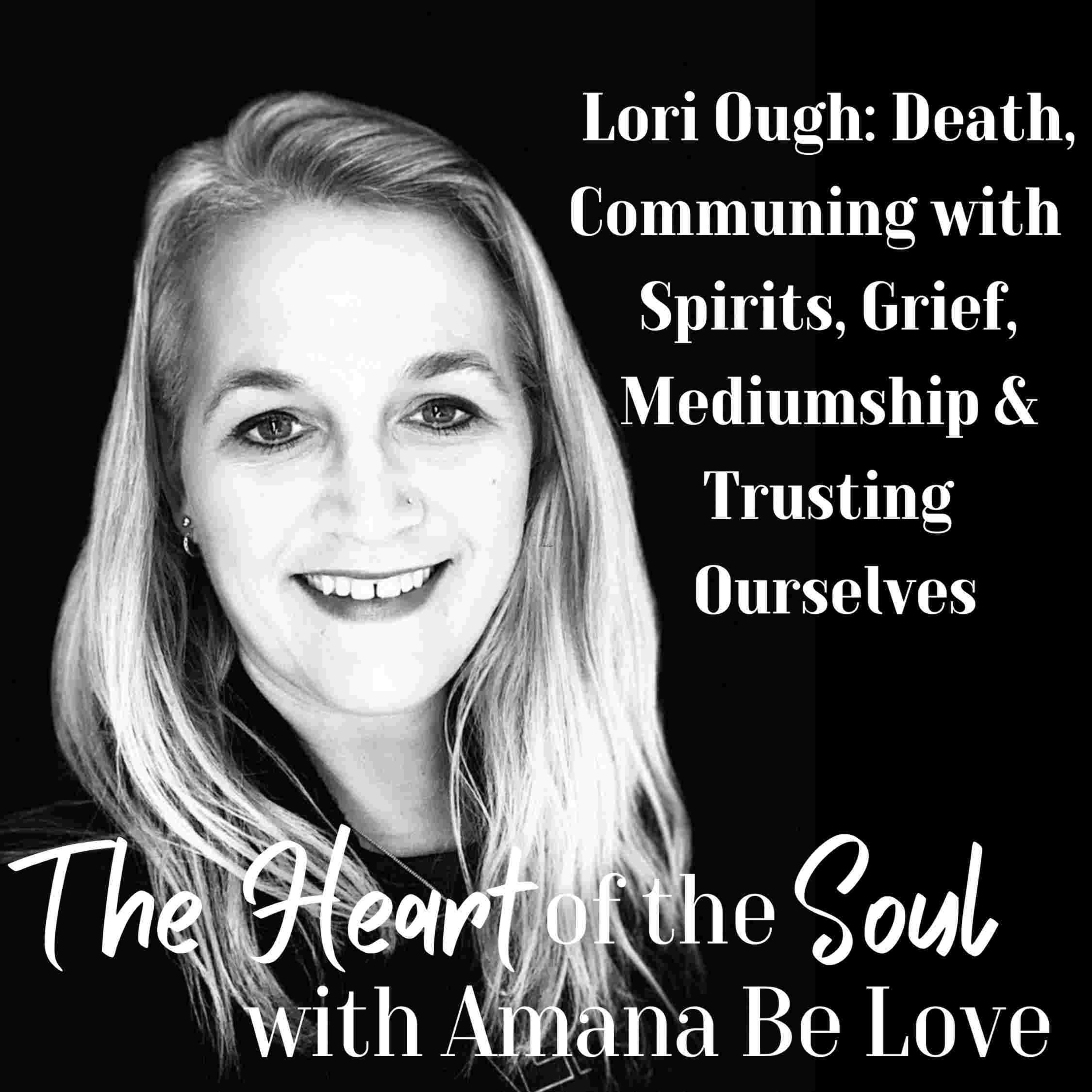 The Heart of the Soul with Amana Be Love