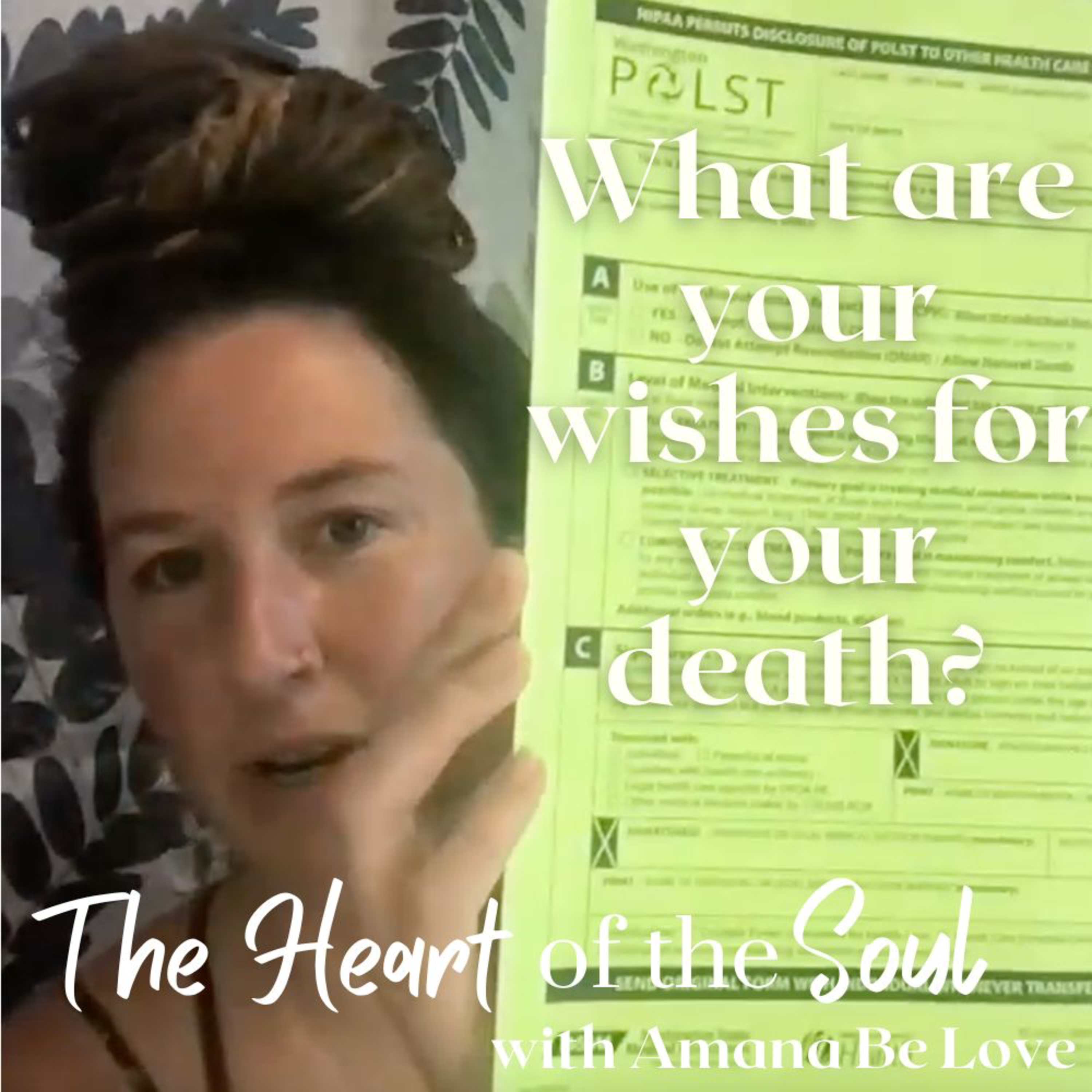 The Heart of the Soul with Amana Be Love