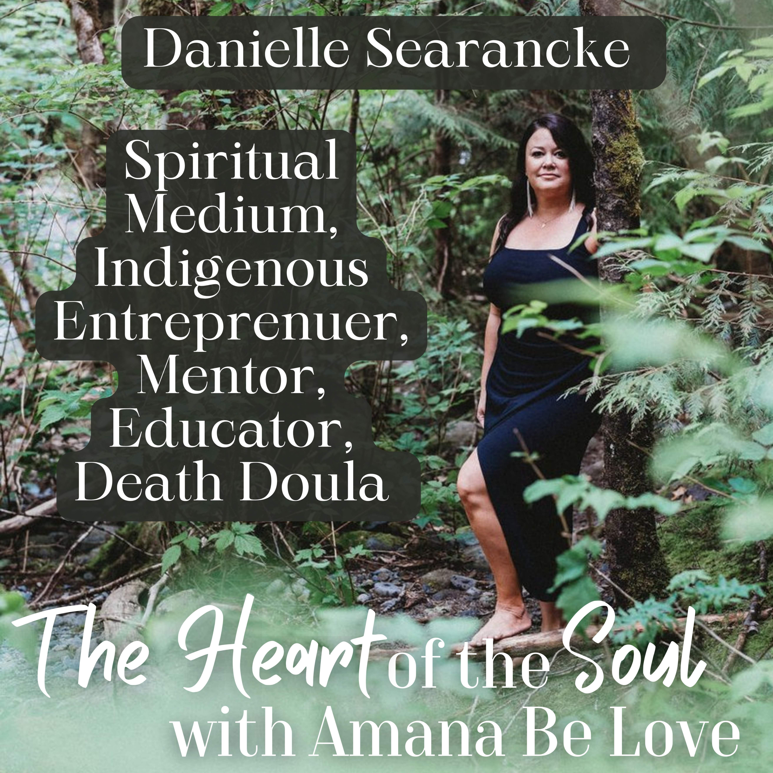 The Heart of the Soul with Amana Be Love