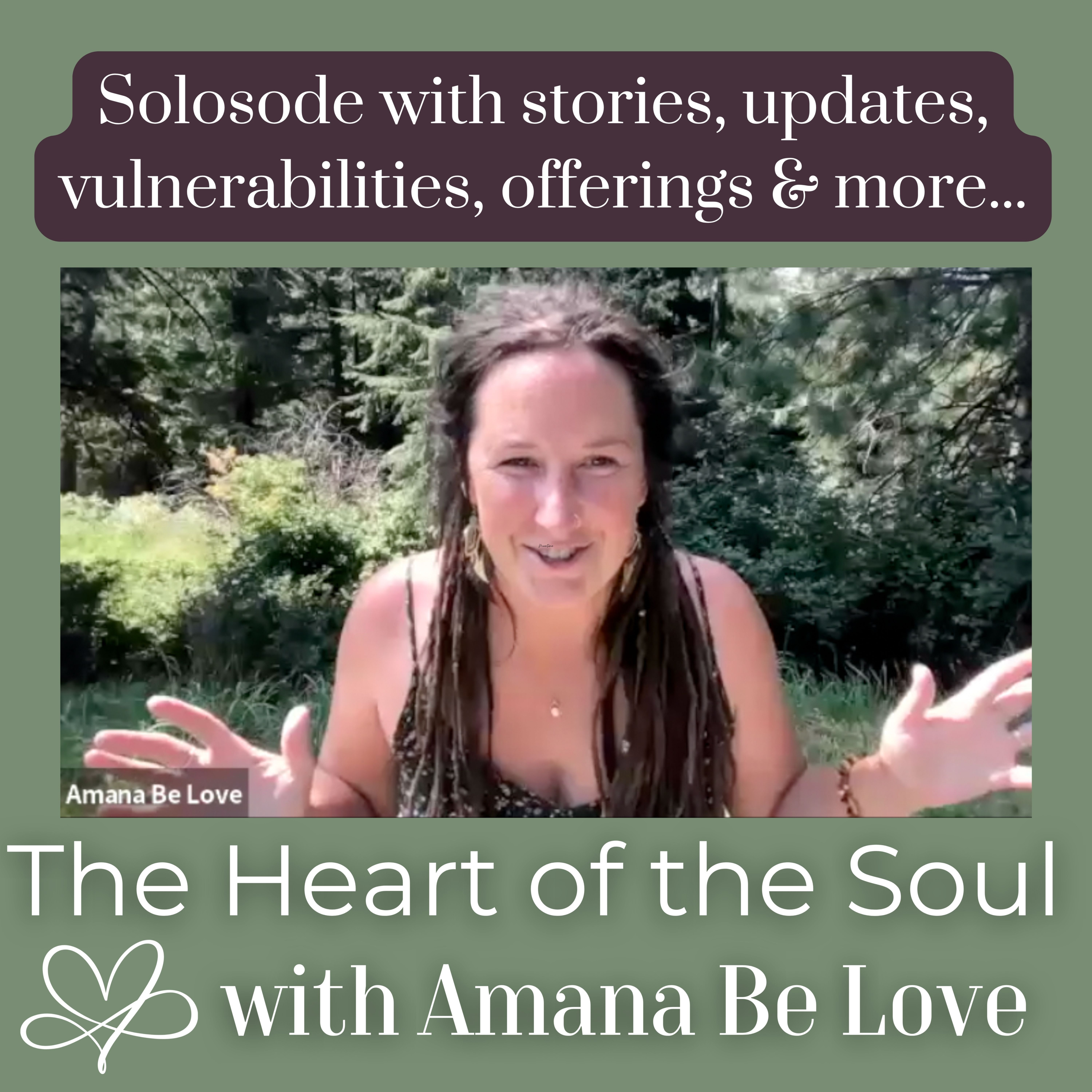 The Heart of the Soul with Amana Be Love