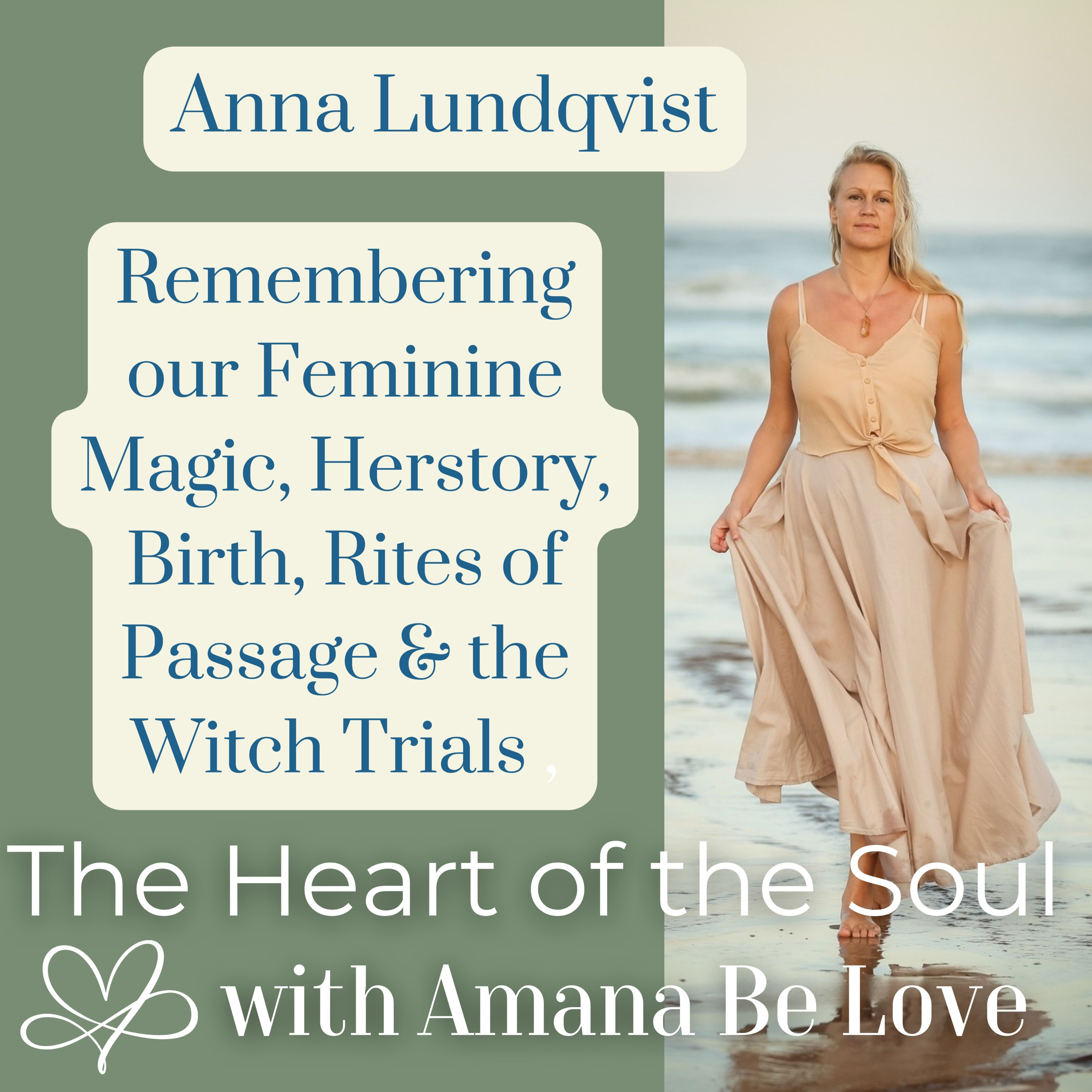 The Heart of the Soul with Amana Be Love