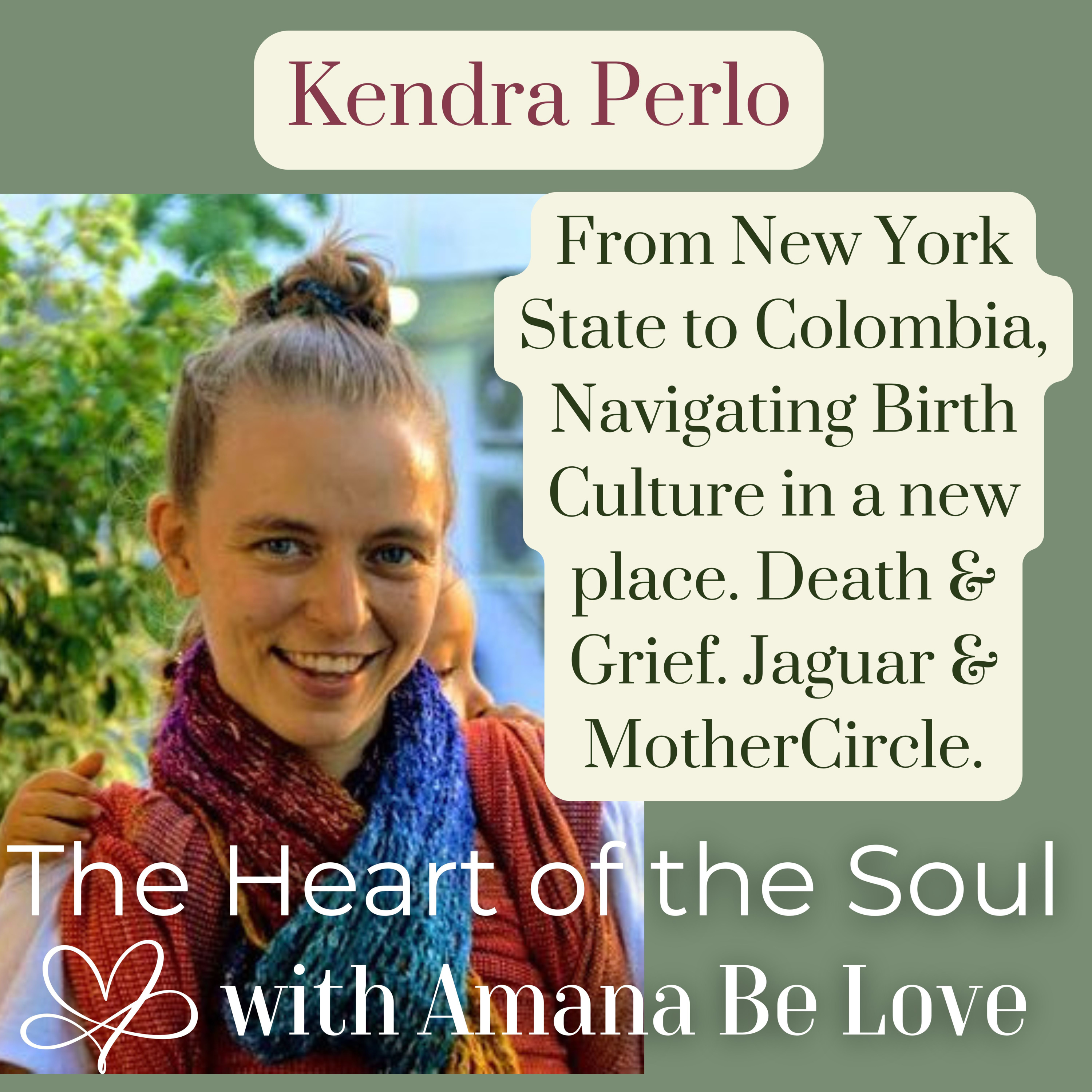 The Heart of the Soul with Amana Be Love