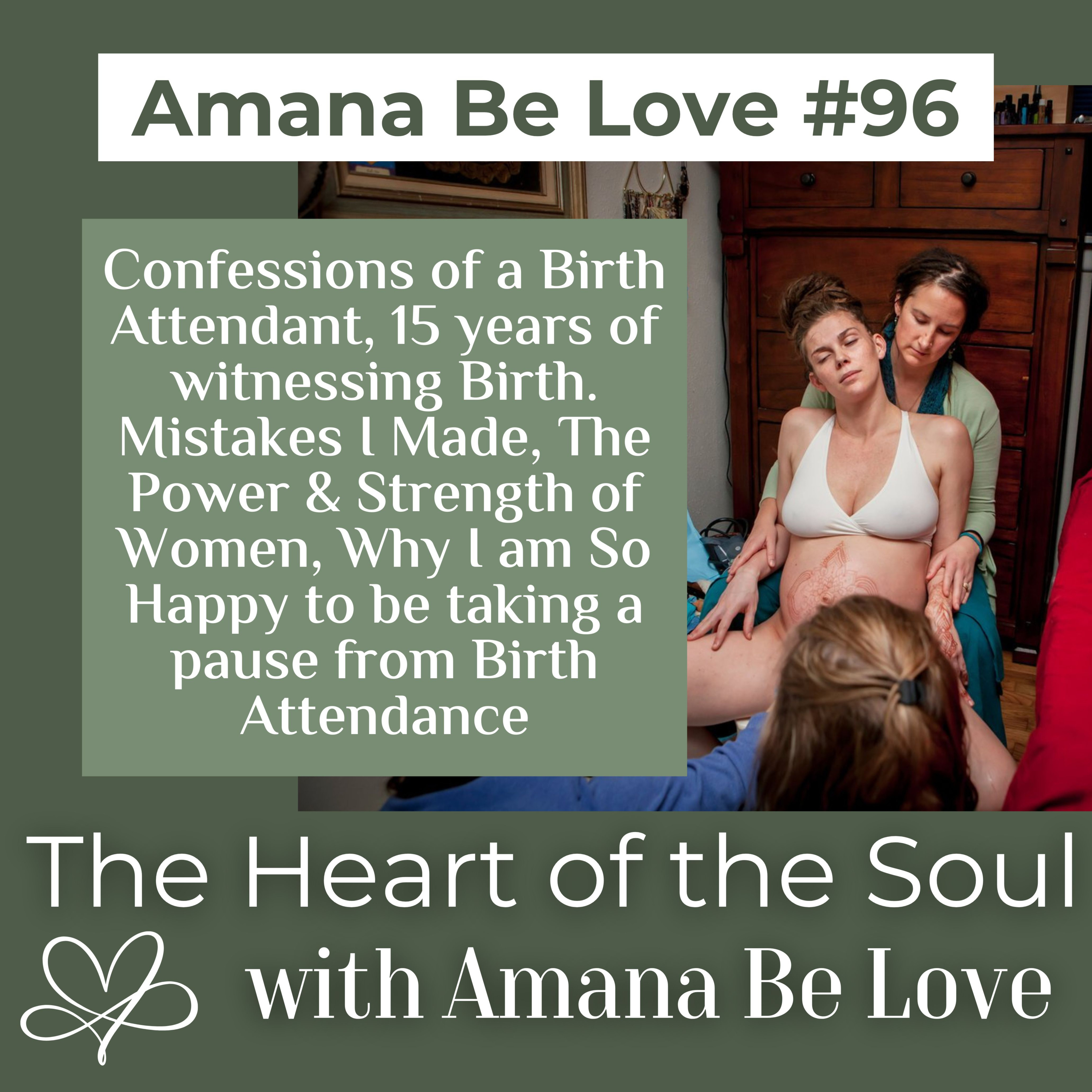 The Heart of the Soul with Amana Be Love