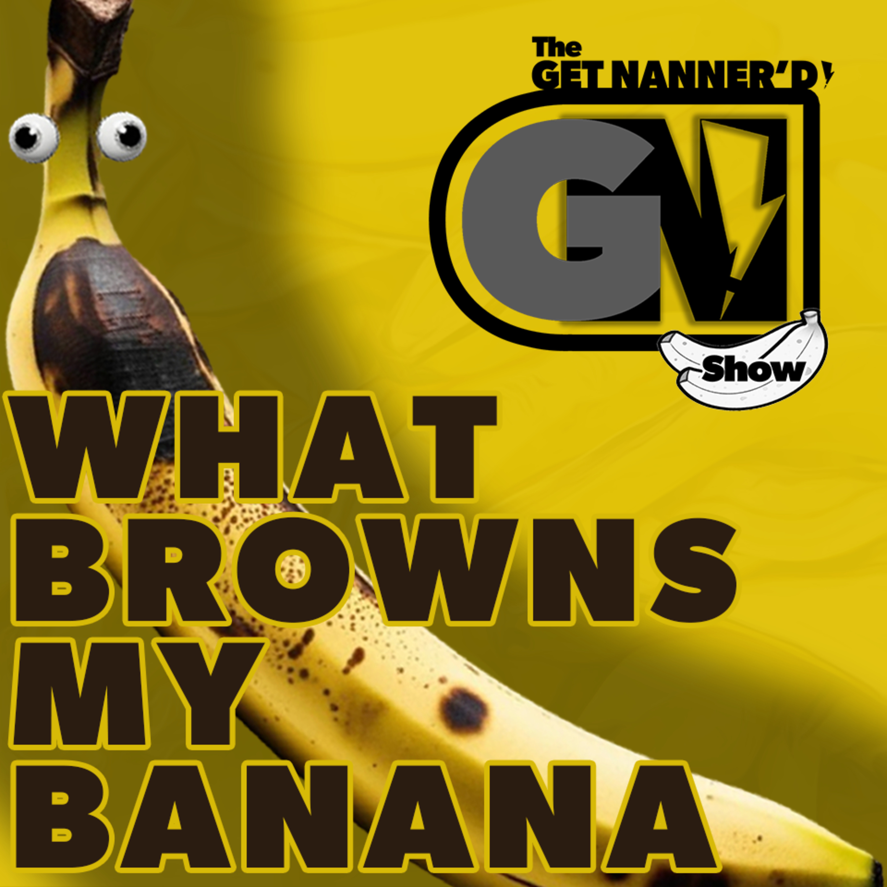 15- What Browns My Banana episode artwork