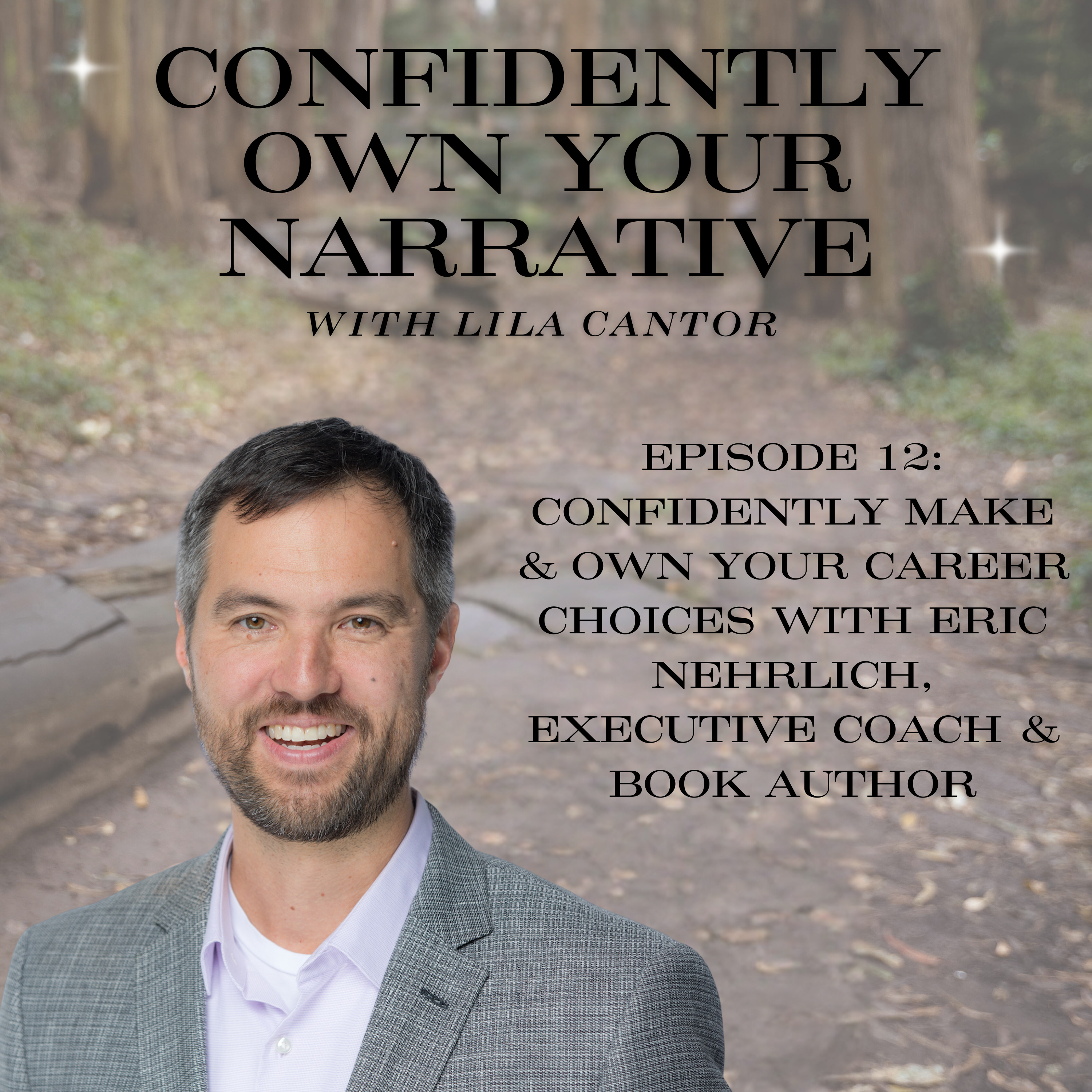 Confidently Own Your Narrative