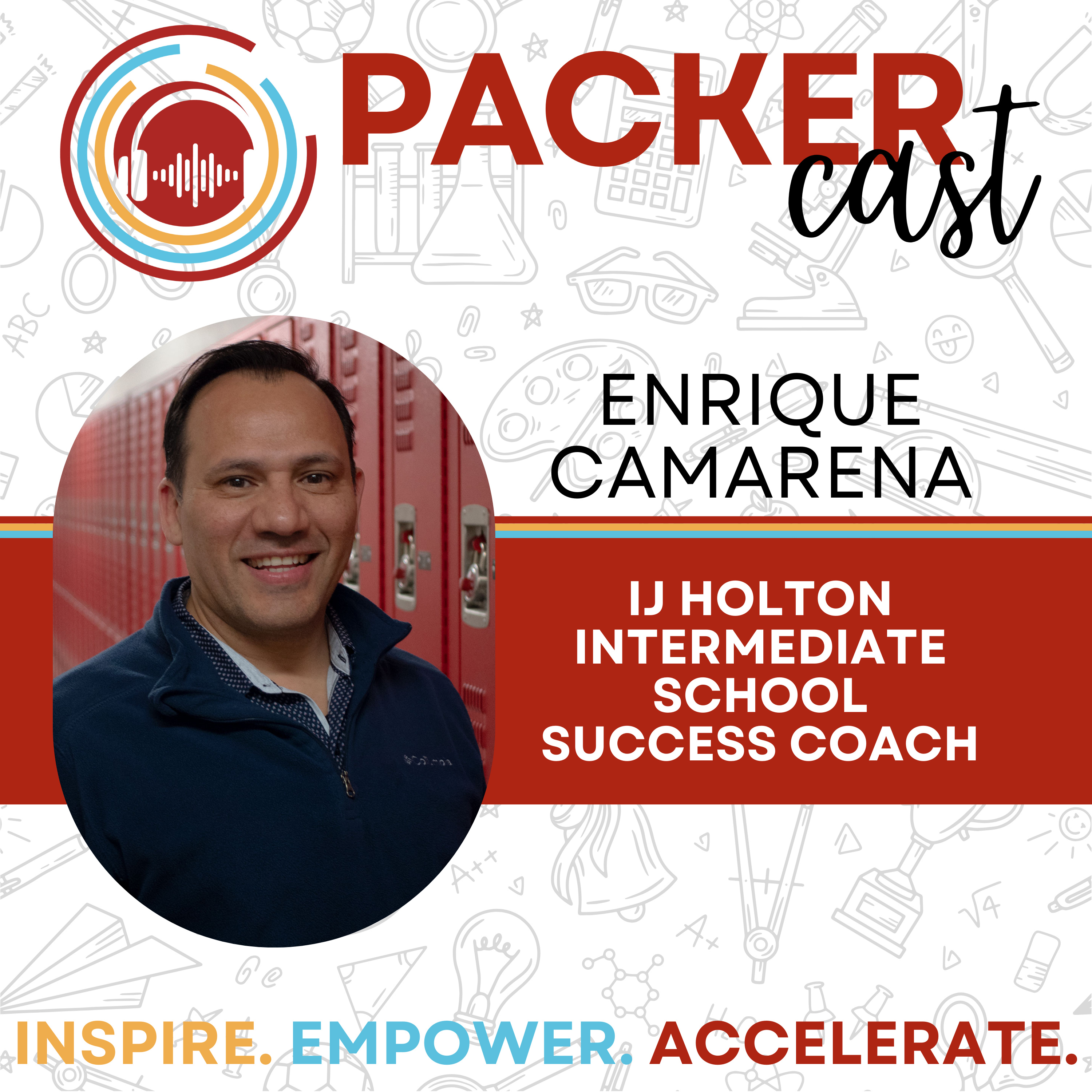 IJ Holton Intermediate School Success Coach Enrique Camarena episode artwork