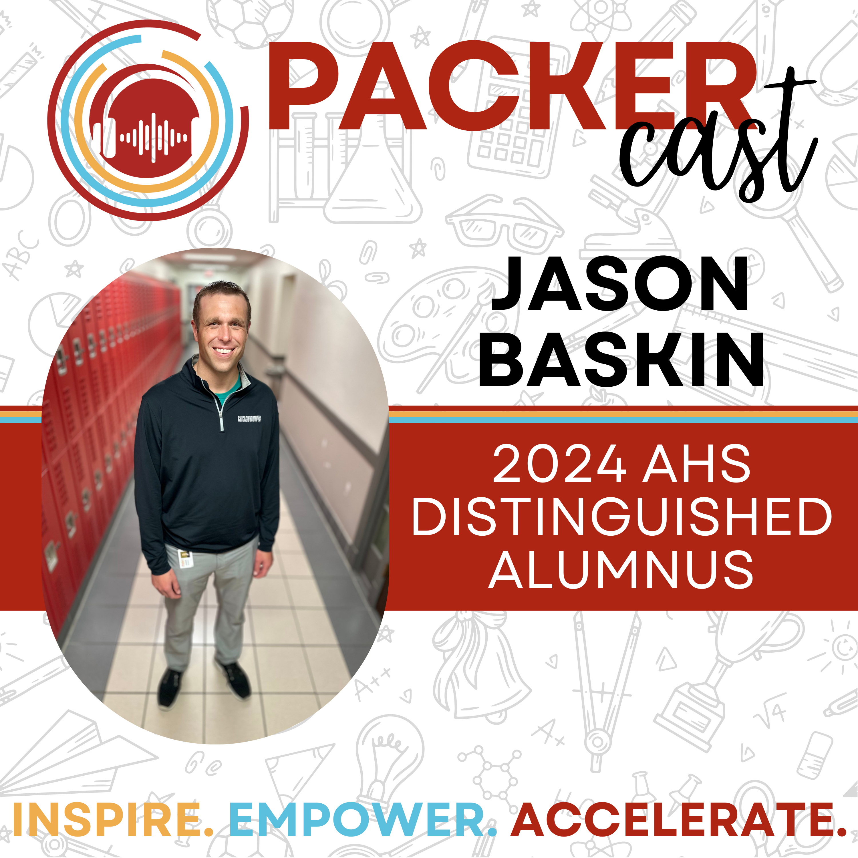 2024 Austin High School Distinguished Alumnus Jason Baskin episode artwork
